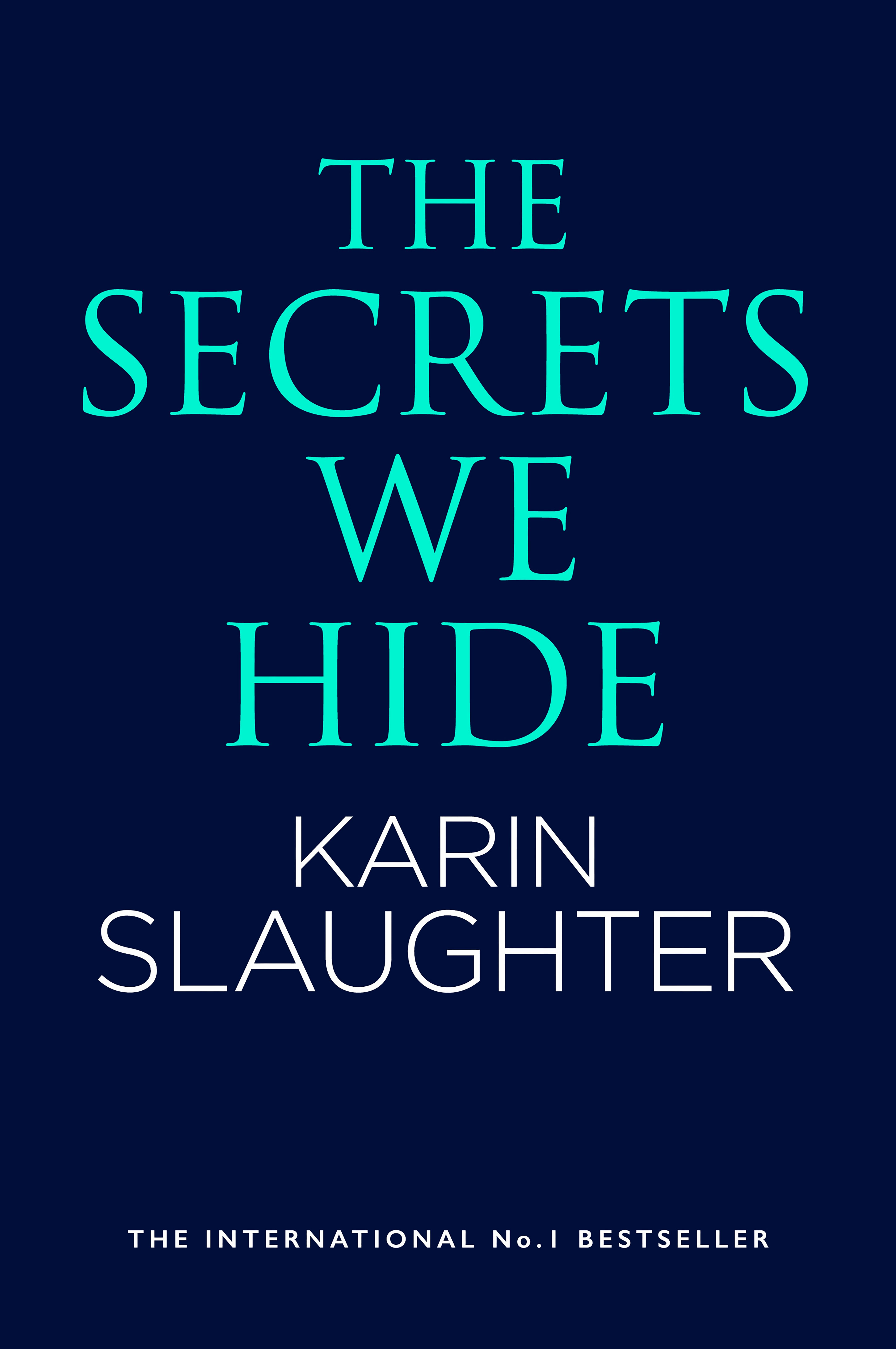 The Secrets We Hide: The next thrilling mystery in the new North Falls series from the #1 New York Times bestselling author of We Are All Guilty Here
