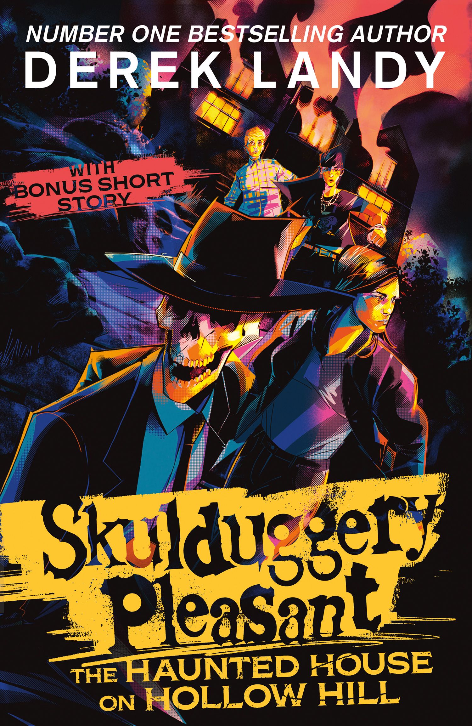 The Haunted House On Hollow Hill: An epic fantasy adventure in the bestselling Skulduggery Pleasant universe
