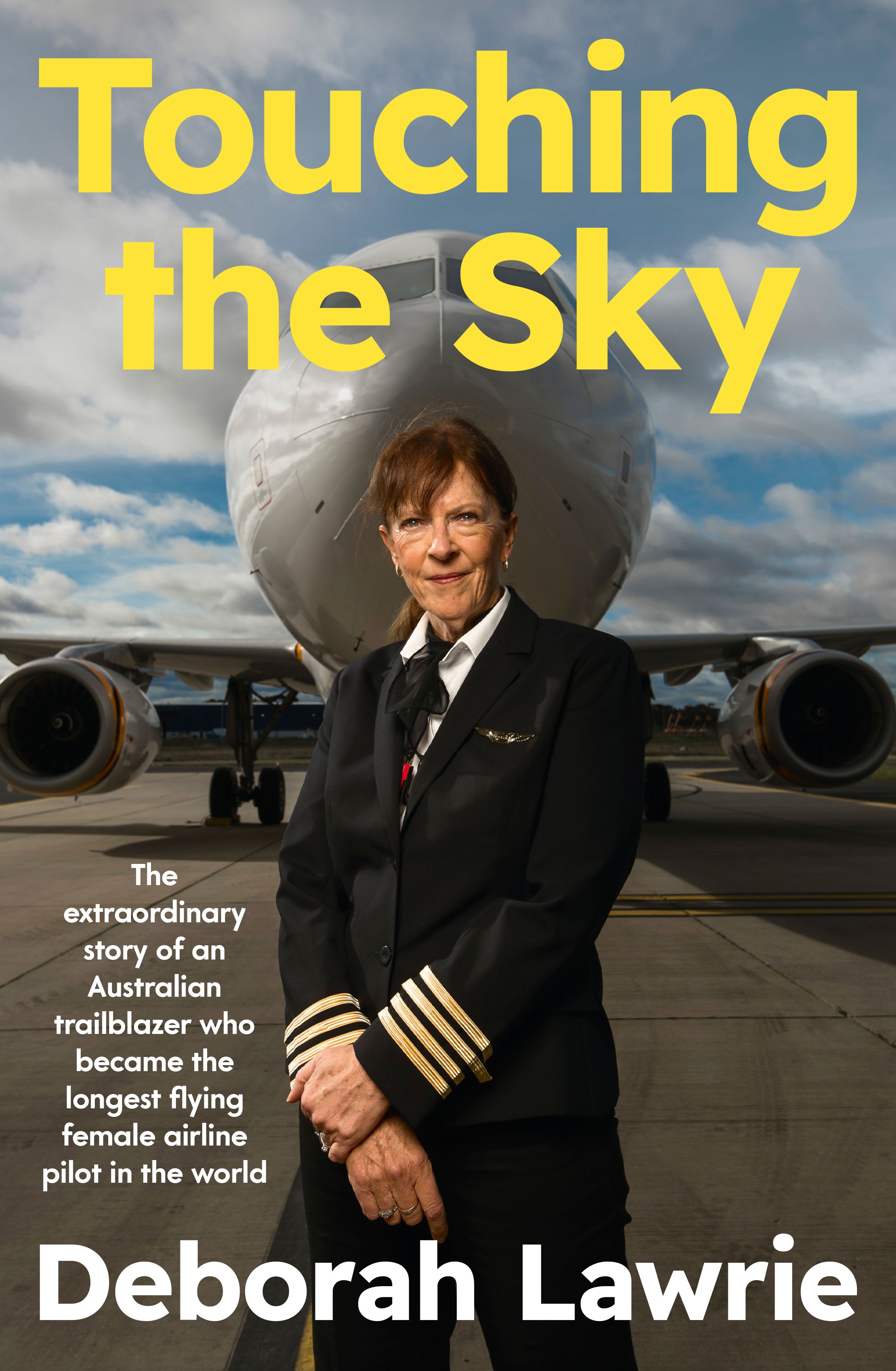 Touching the Sky: The extraordinary story of an Australian trailblazer who became the longest flying female airline pilot in the world