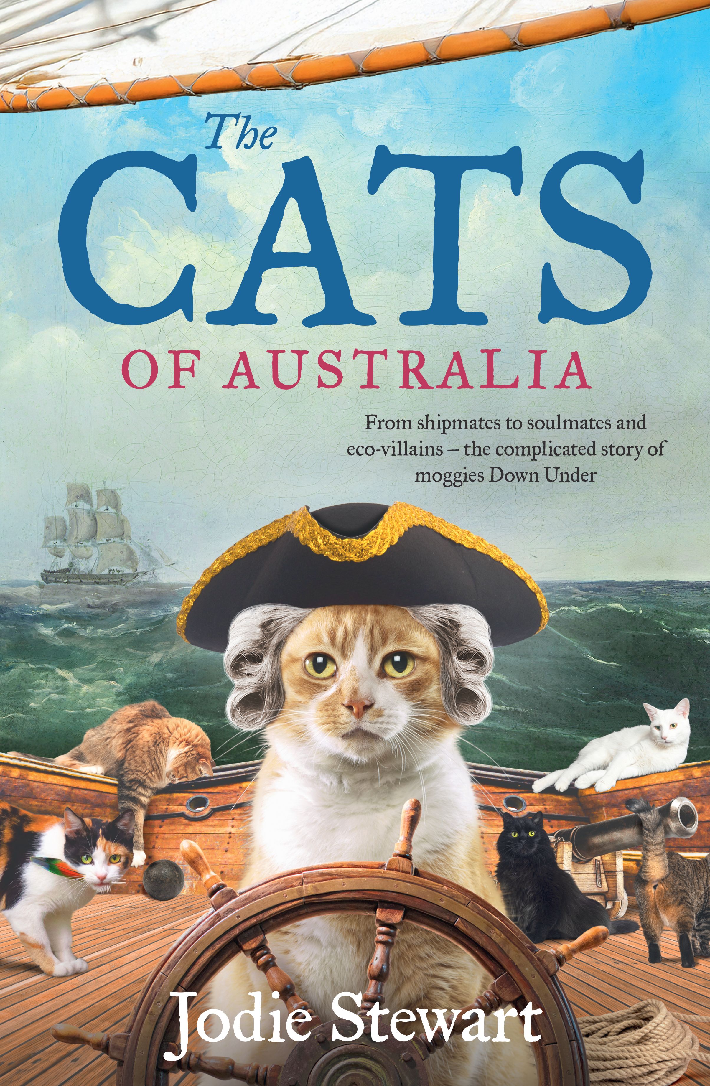 The Cats of Australia From shipmates to soulmates and eco-villains - the complicated story of moggies Down Under