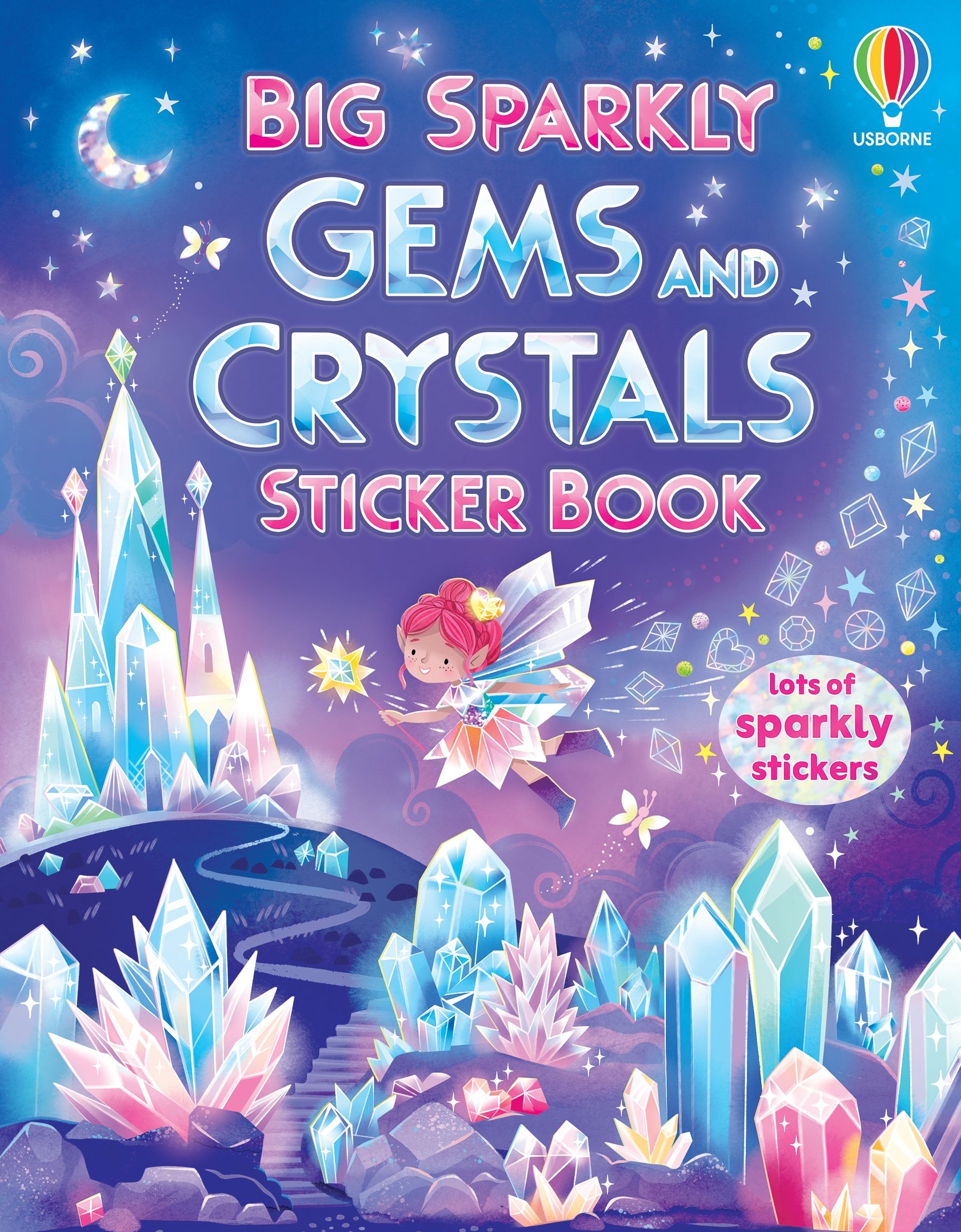 Big Sparkly Gems and Crystals Sticker Book