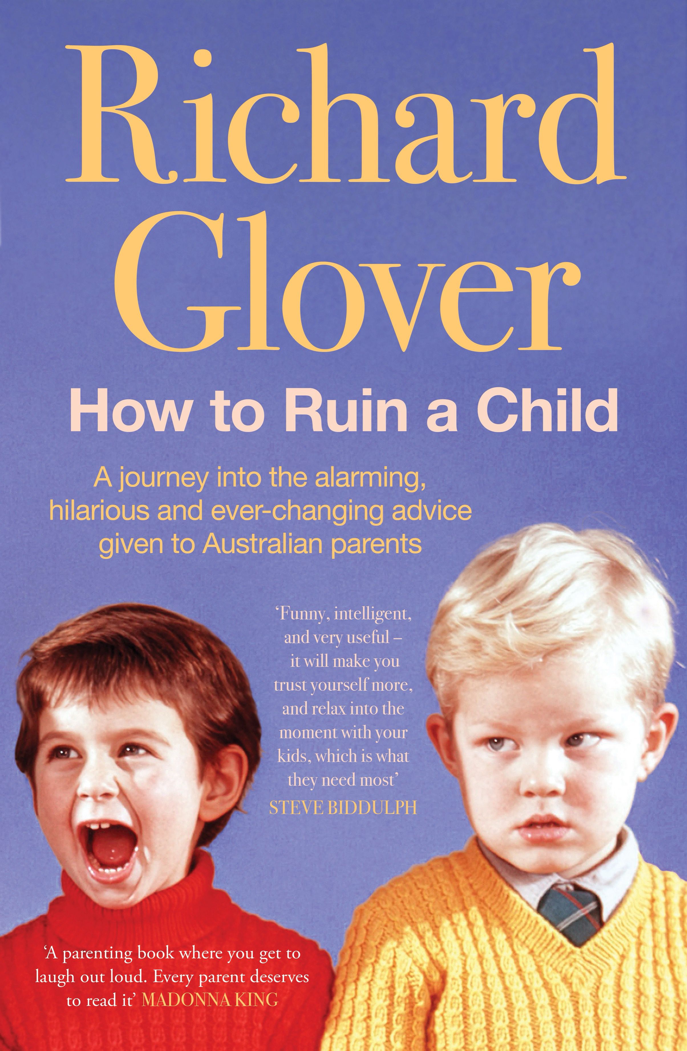 How To Ruin A Child