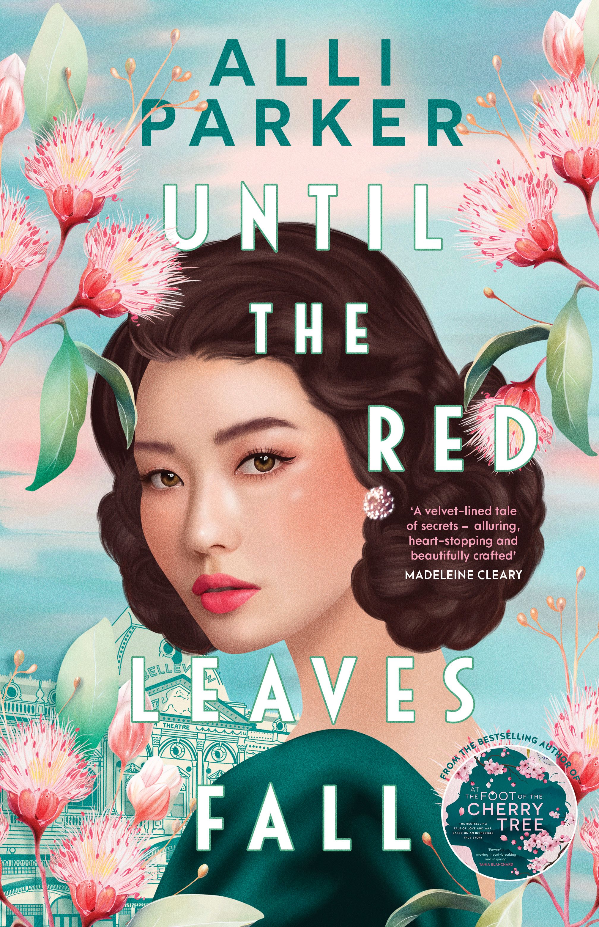Until the Red Leaves Fall: A moving story of secrets and betrayal from the bestselling author of At the Foot of the Cherry Tree