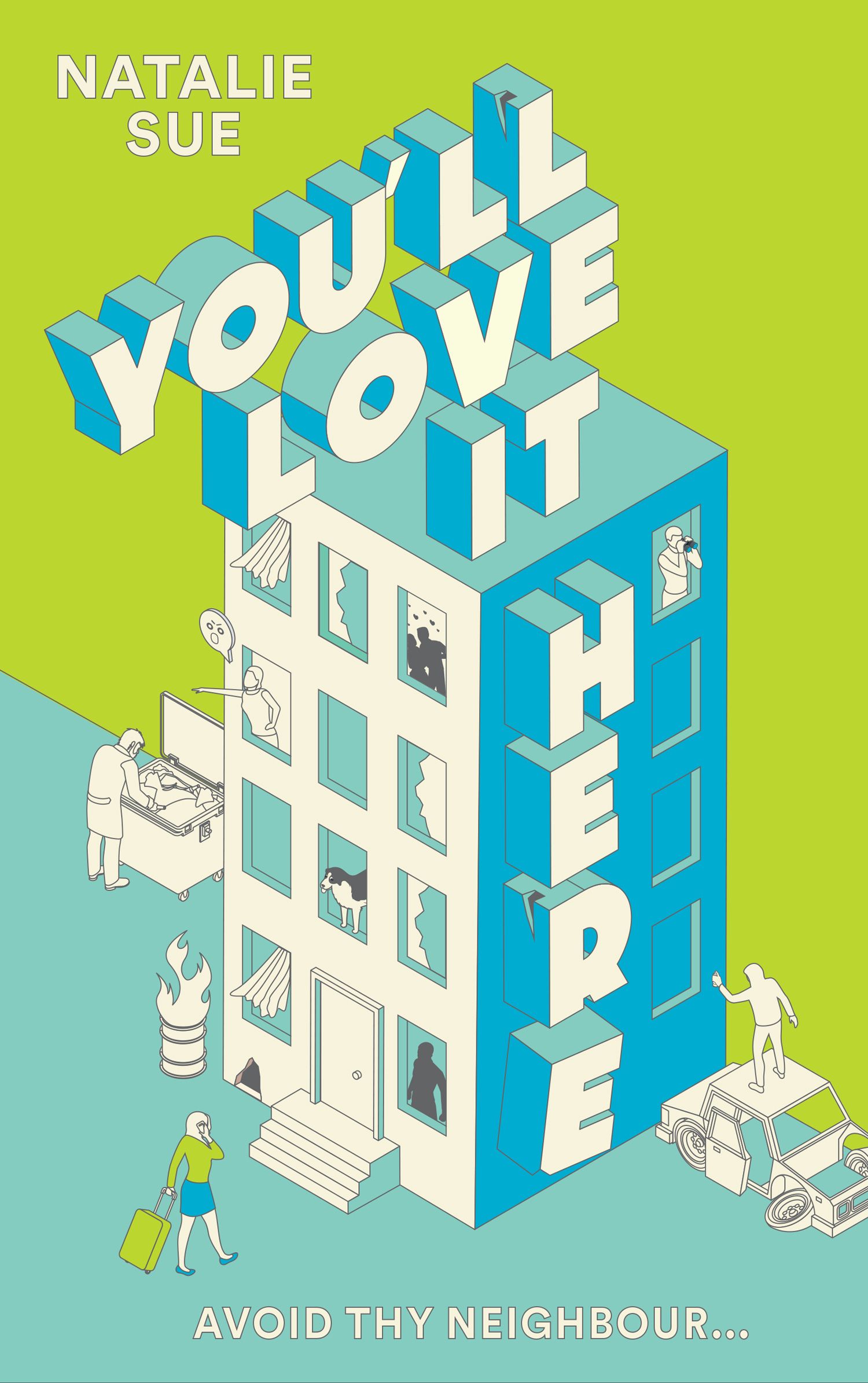 You'll Love It Here