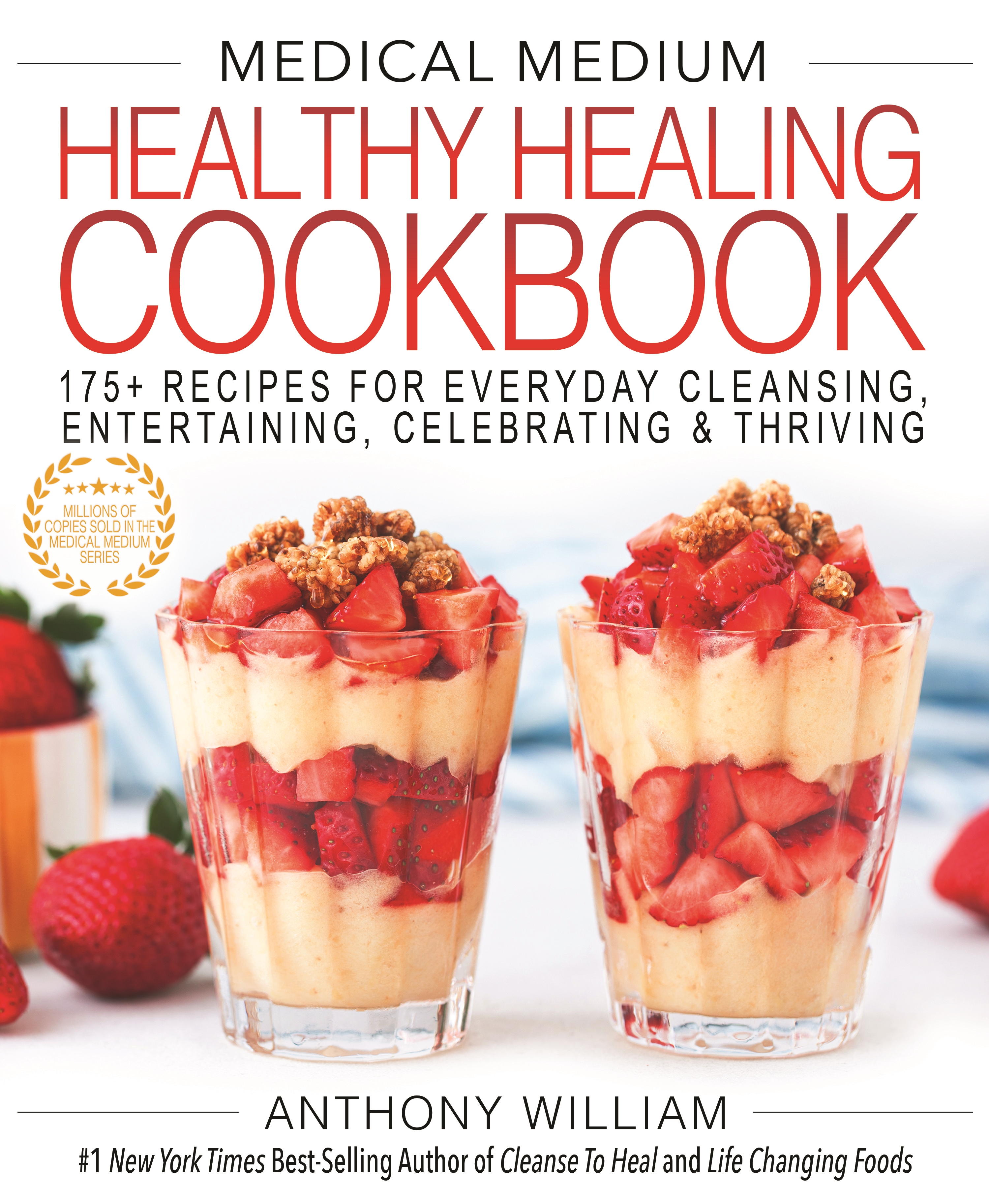 Medical Medium Healthy Healing Cookbook