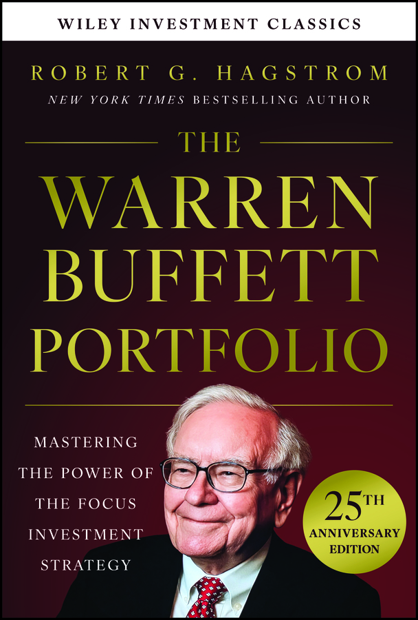 The Warren Buffett Portfolio, 25th Anniversary Edition, A Wiley Investment Classic