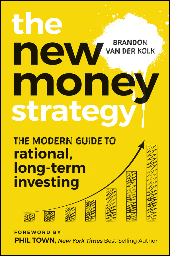 The New Money Strategy: The Modern Guide to Rational, Long-Term Investing, Australian Edition