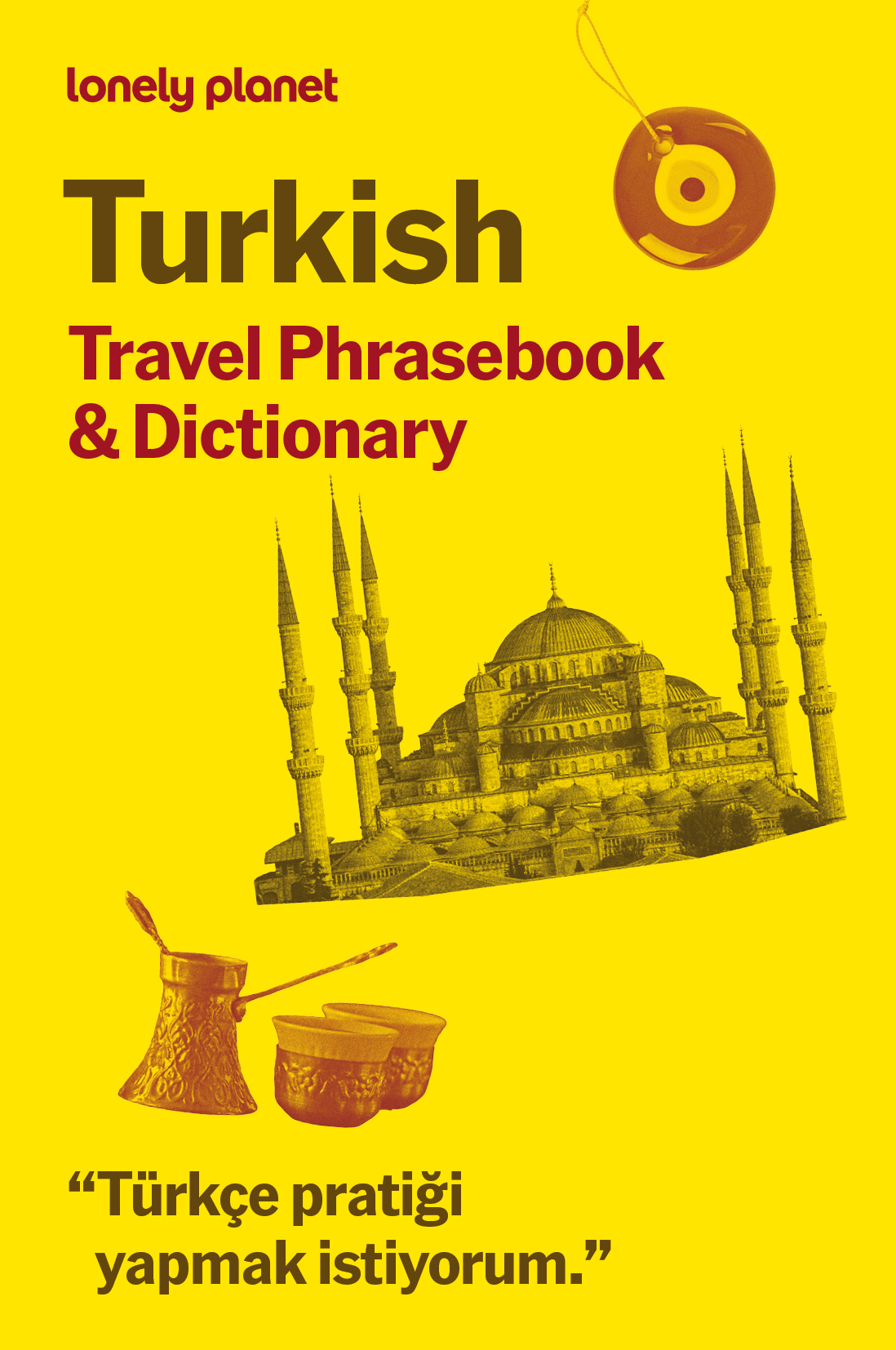 Lonely Planet Turkish Travel Phrasebook & Dictionary Learn Essential Phrases & Vocabulary | 3, 500 Word Two-Way Dictionary | Pull-Out Fast Phrases Card | Travel with Confidence