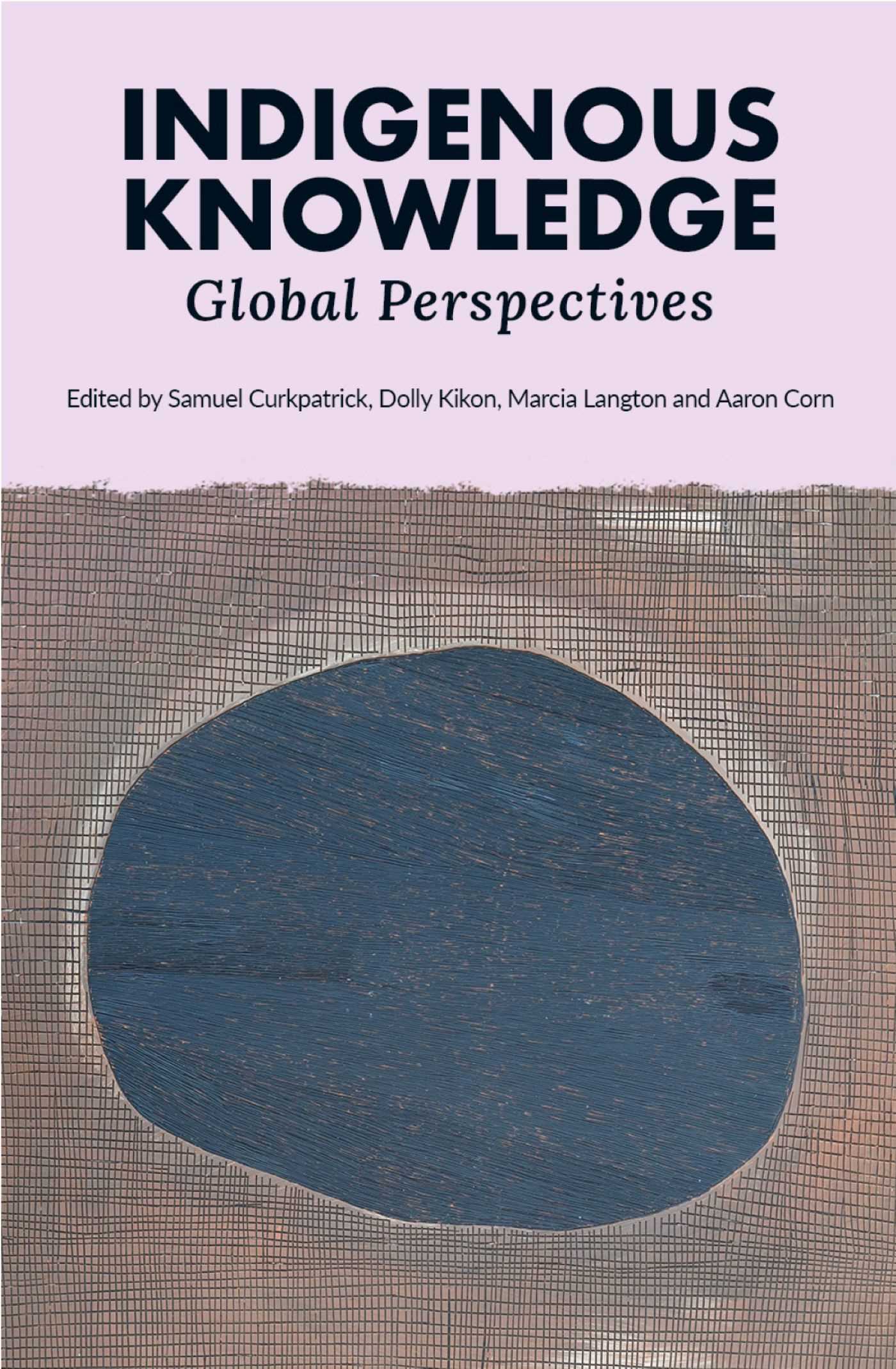 Indigenous Knowledge: Global Perspectives