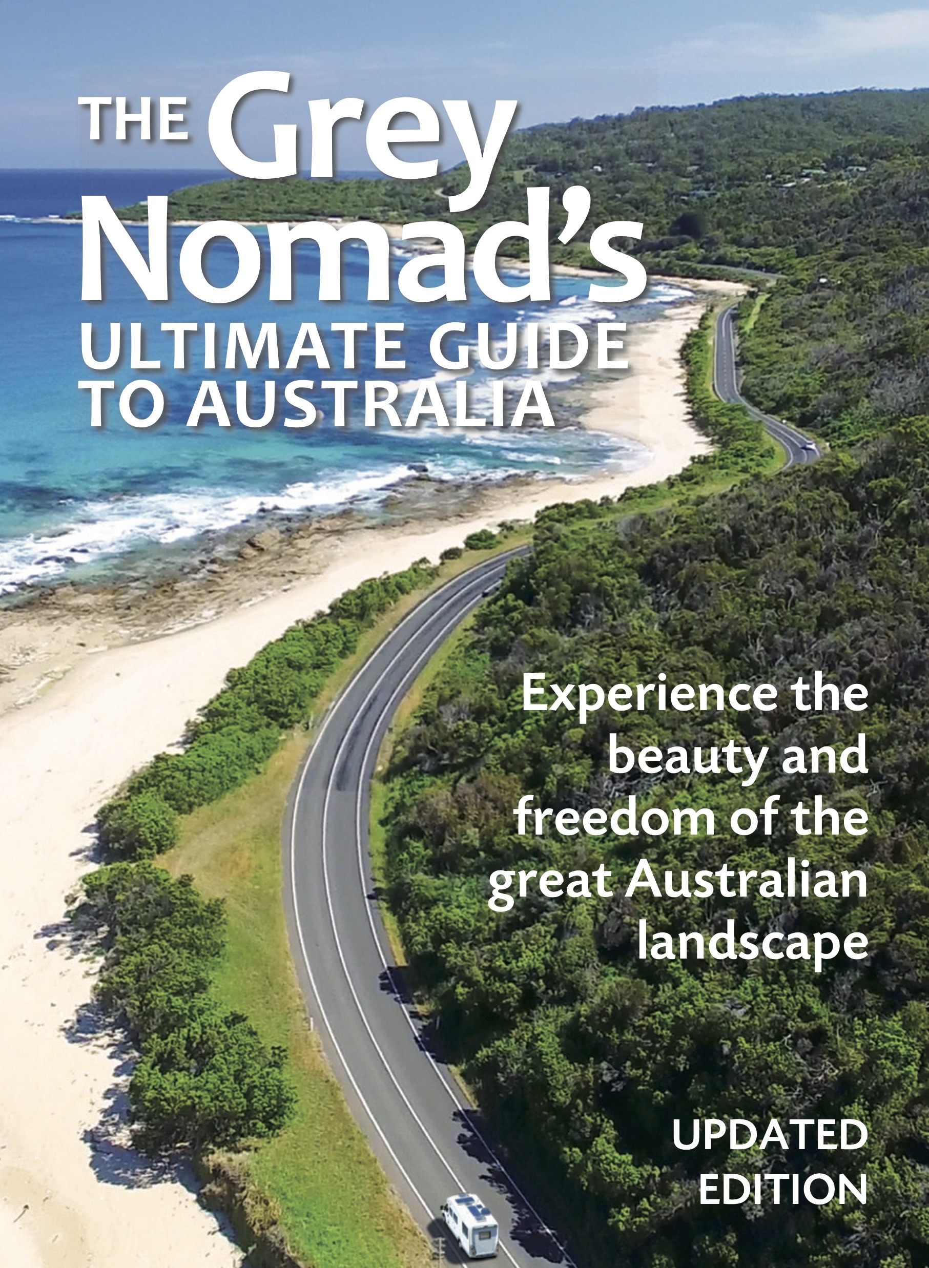 The Grey Nomad's Ultimate Guide To Australia-Updated