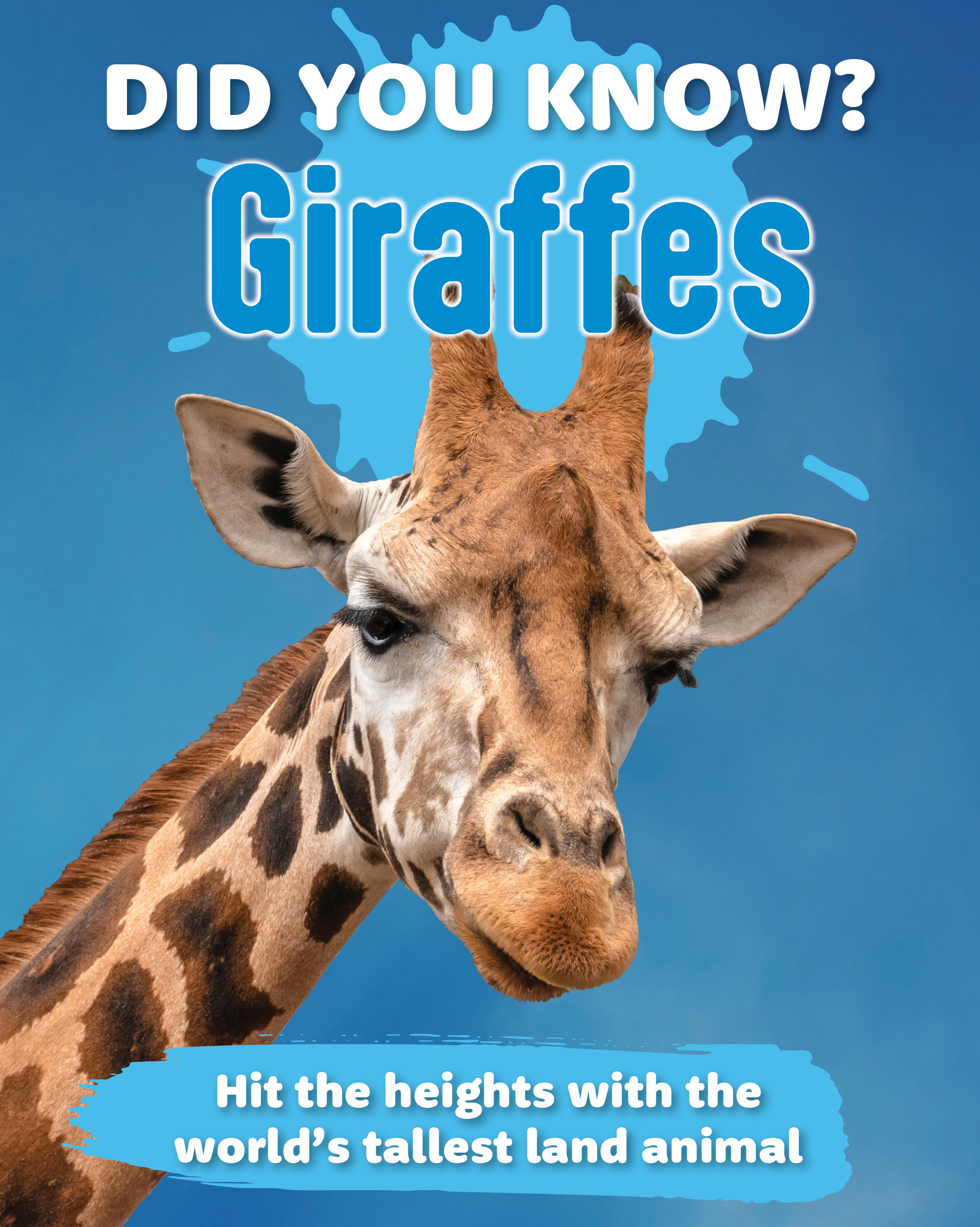 Did You Know? Giraffes