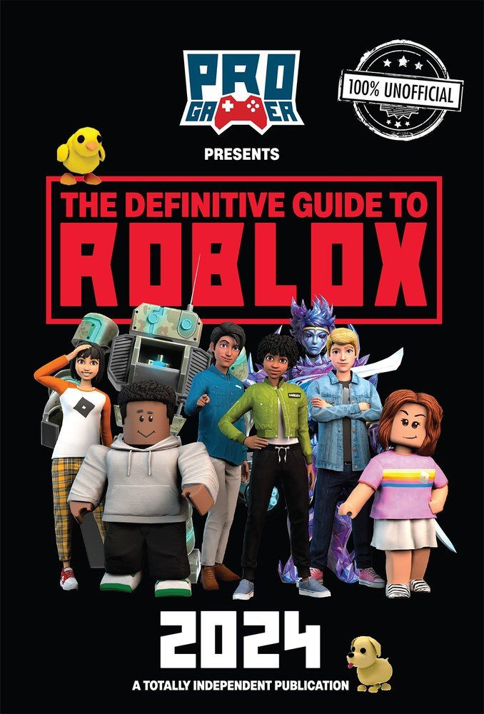 The Definitive Guide to Roblox 2024