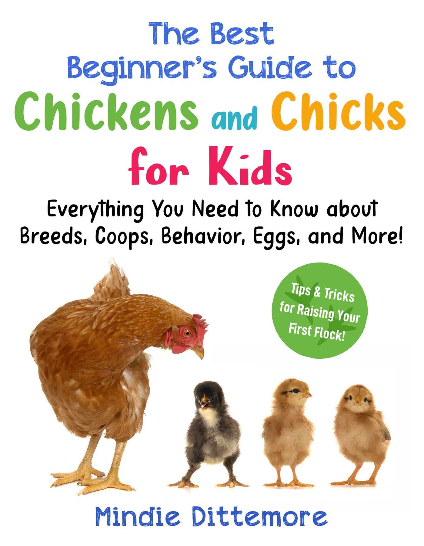 The Best Beginner’s Guide to Chickens and Chicks for Kids Good Reading