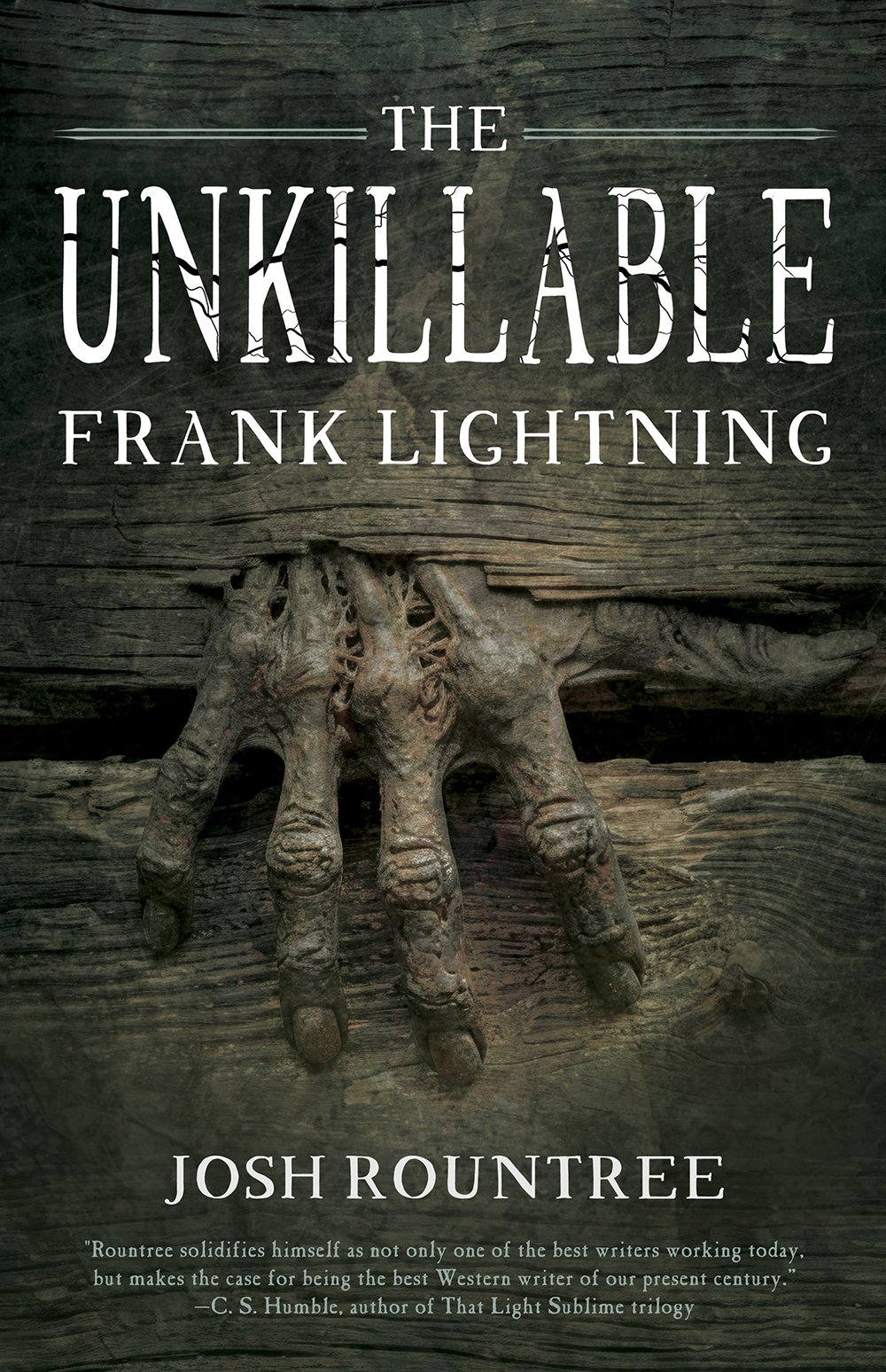 The Unkillable Frank Lightning by John Rountree