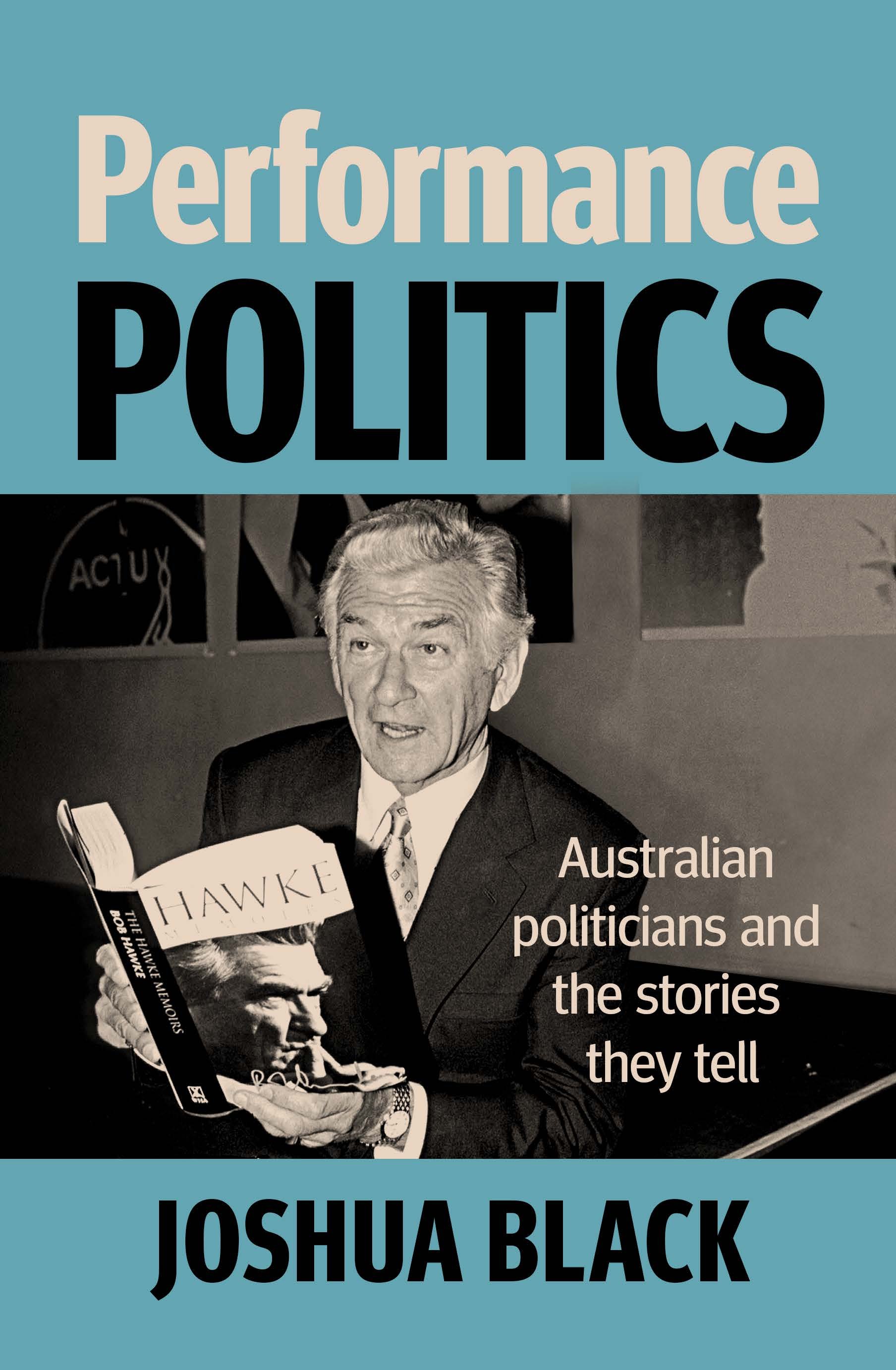 Performance Politics