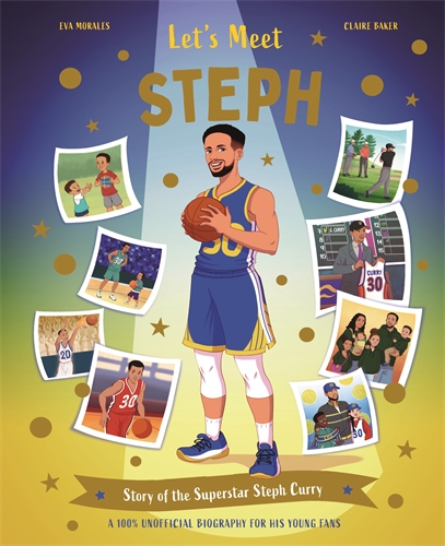 Let's Meet... Steph Story of the Superstar Steph Curry