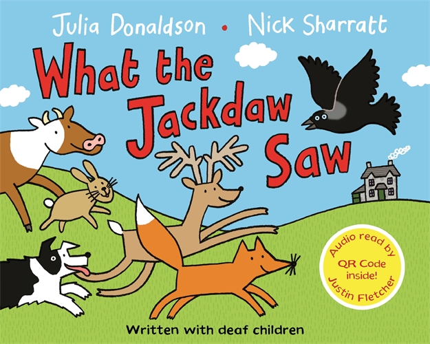 What the Jackdaw Saw An inclusive rhyming picture book about friendship and deaf awareness