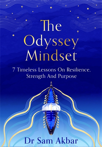 The Odyssey Mindset 7 Timeless Lessons on Resilience, Strength and Purpose