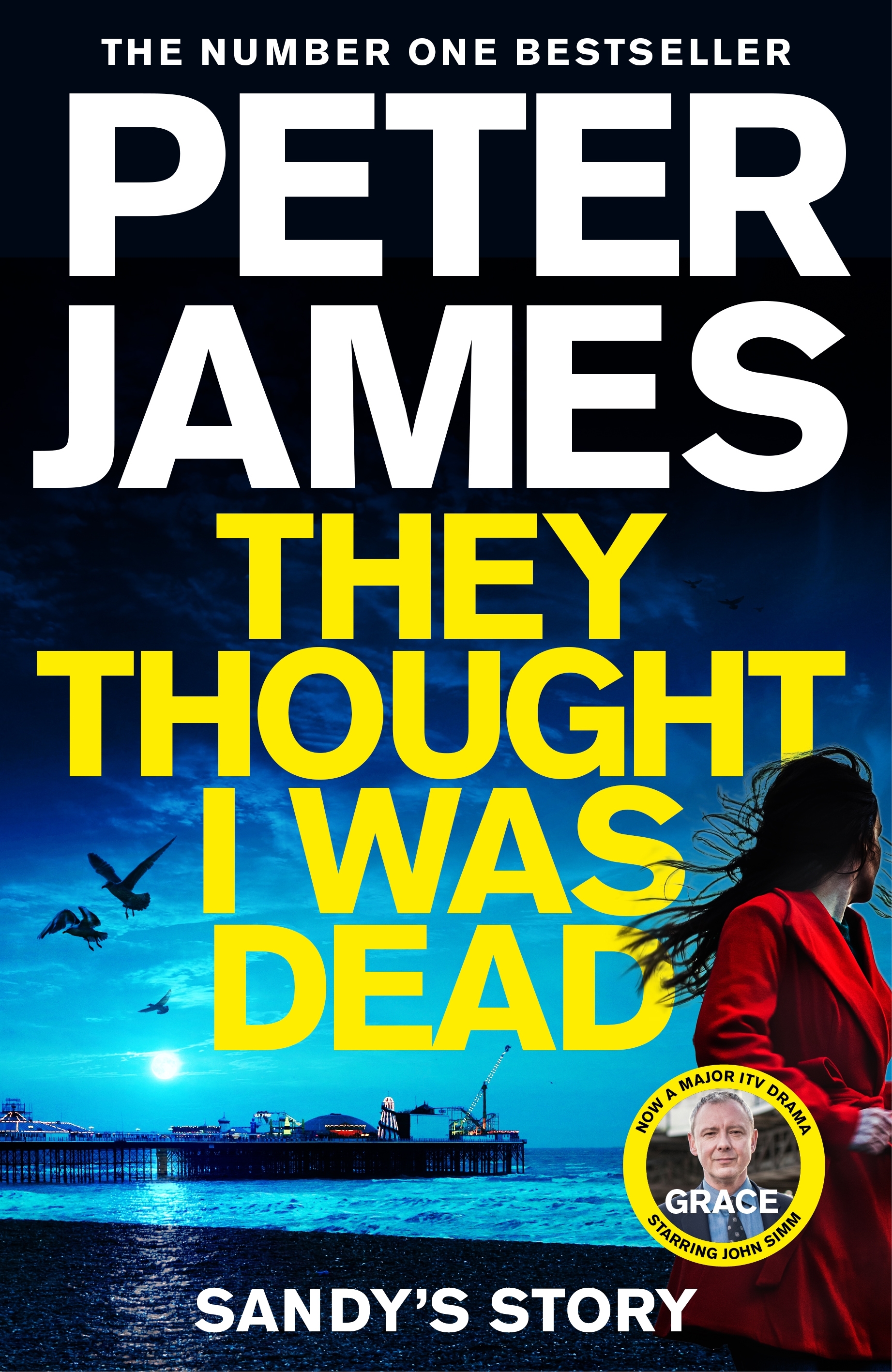 They thought I Was Dead by Peter James