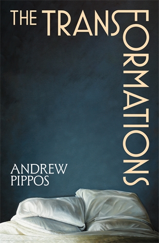 The Transformations by Andrew Pippos