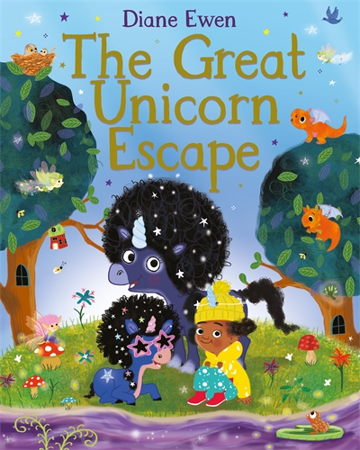 The Great Unicorn Escape A magical sister adventure with friends around every corner!
