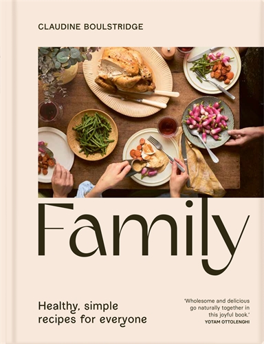 Family Simple, healthy recipes for everyone