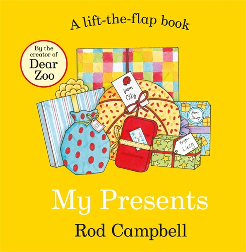 My Presents A lift-the-flap book from the creator of Dear Zoo