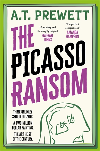The Picasso Ransom A hilarious Aussie cosy crime