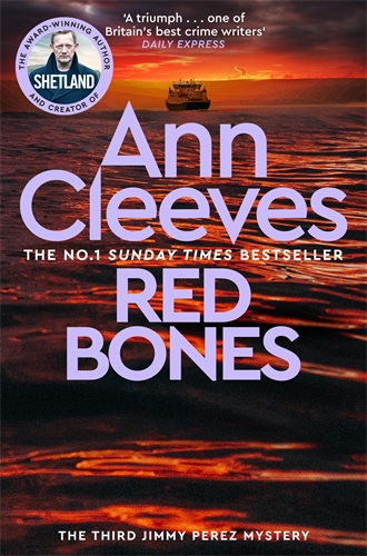 Red Bones: The Shetland Series 3