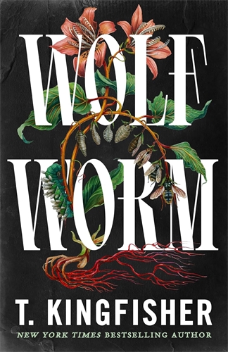 Wolf Worm by T Kingfisher