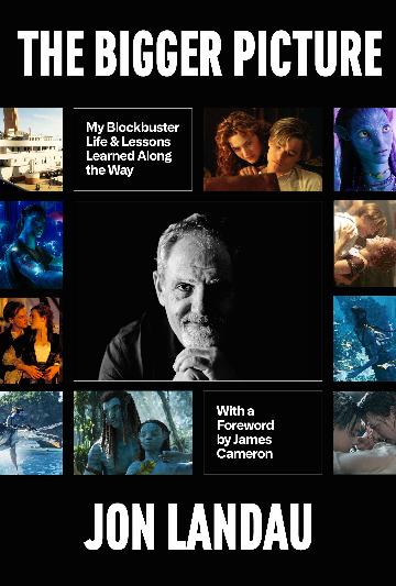 The Bigger Picture by Jon Landau