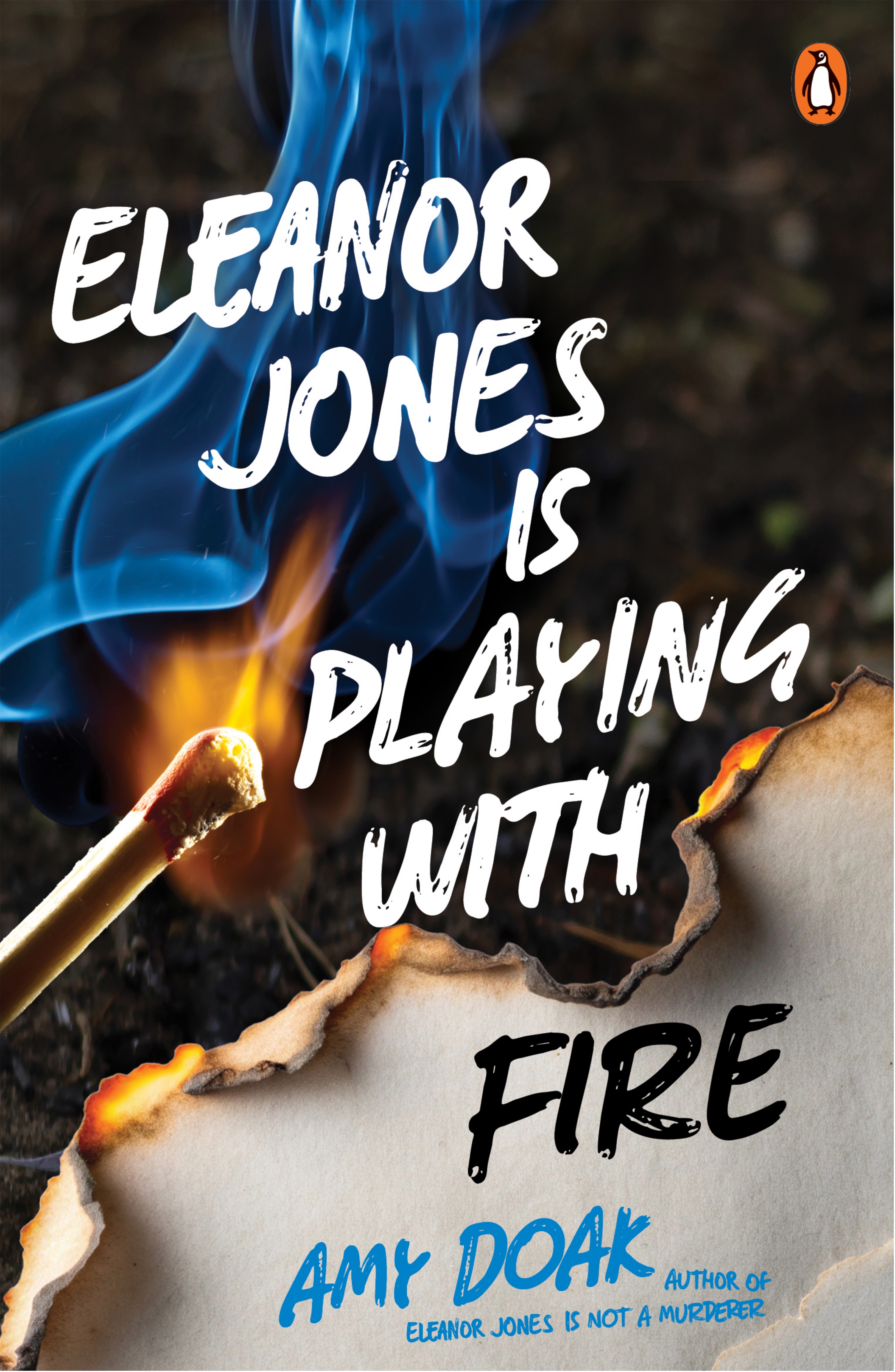 Eleanor Jones is playing with fire by Amy Doak