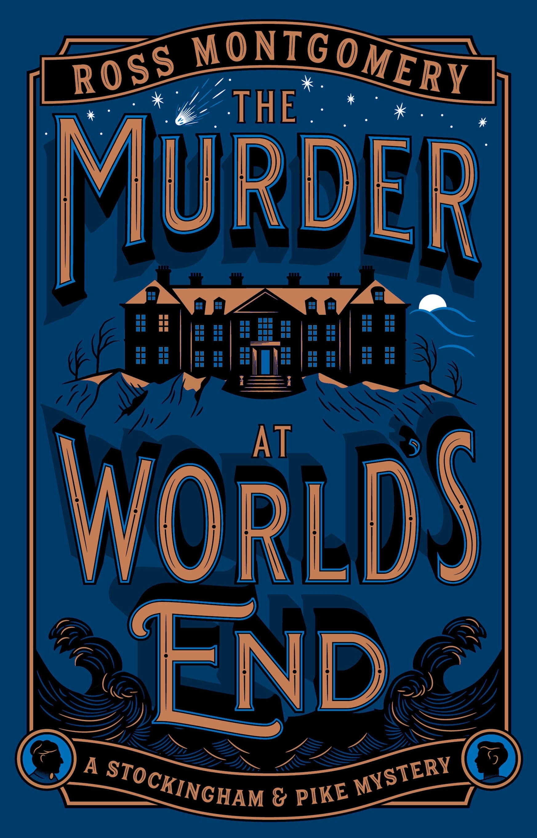 The Murder at World’s End by Ross Montgomery