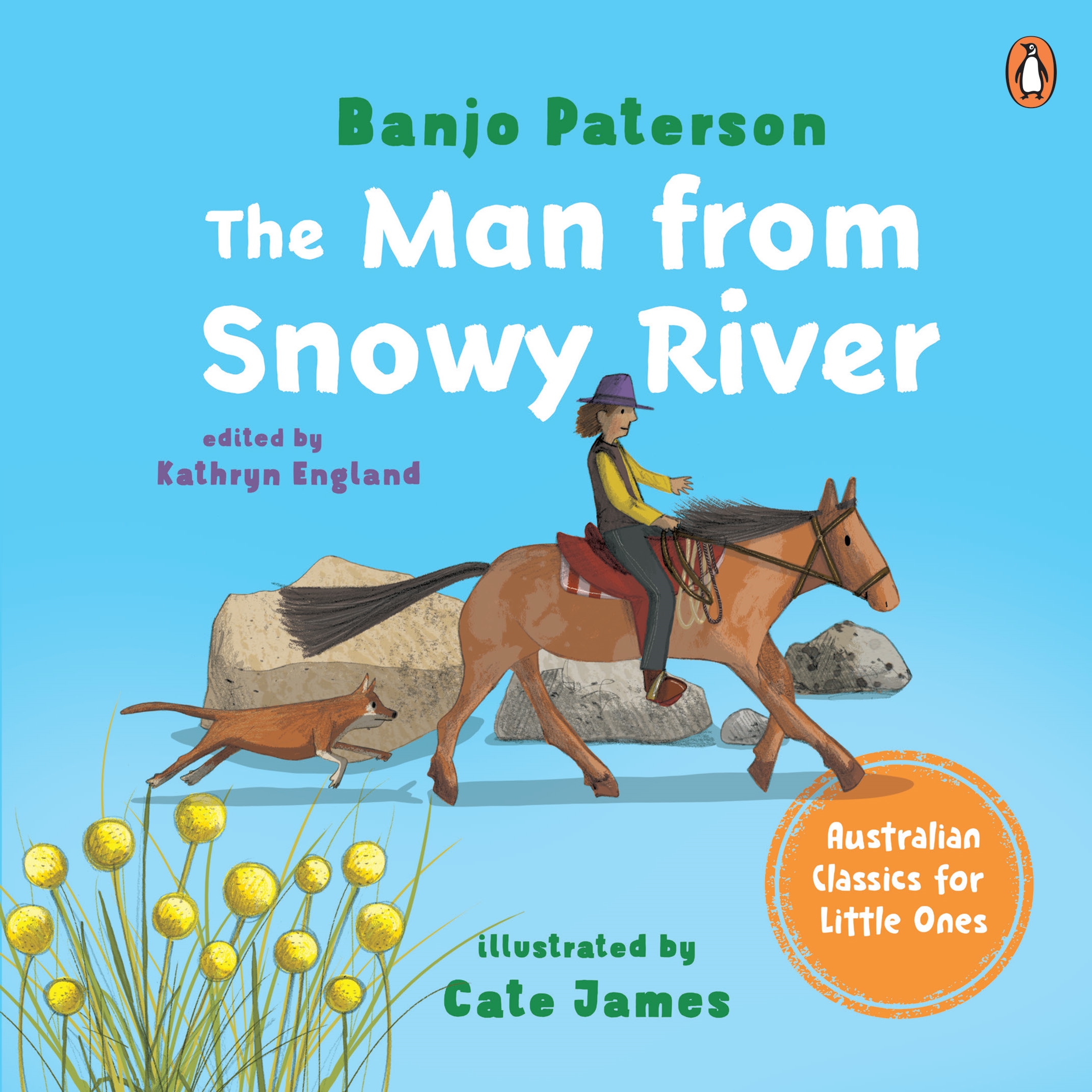 The Man From Snowy River: Australian Classics for Little Ones