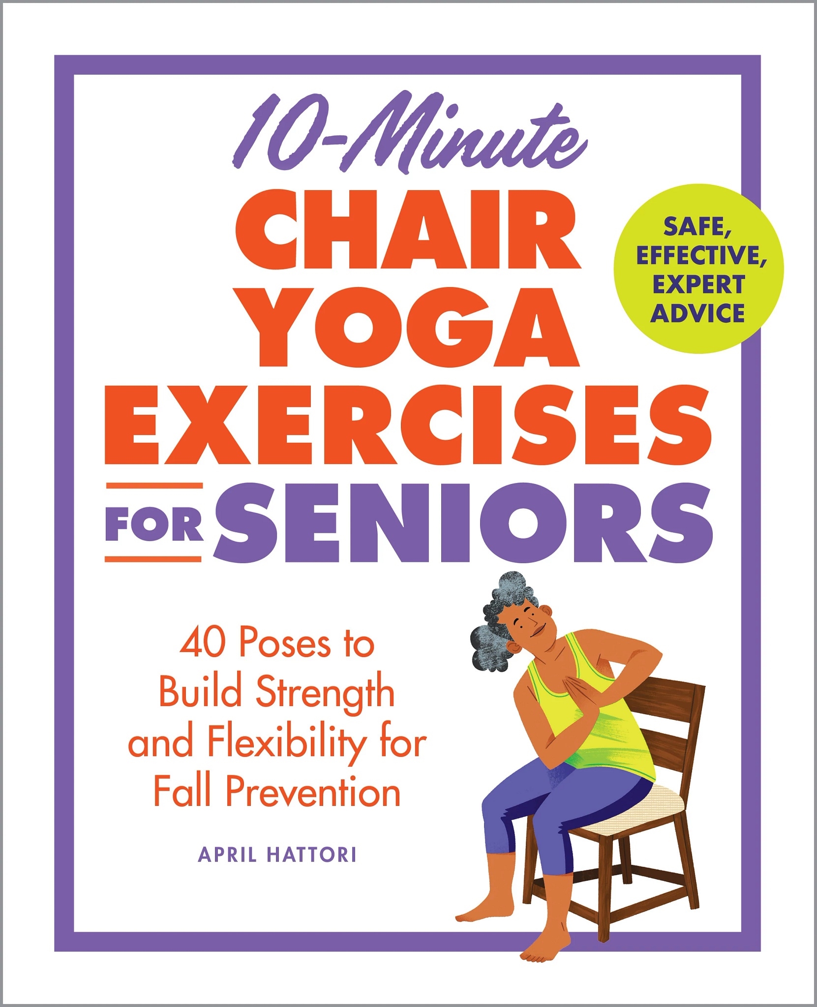 10-Minute Chair Yoga Exercises for Seniors