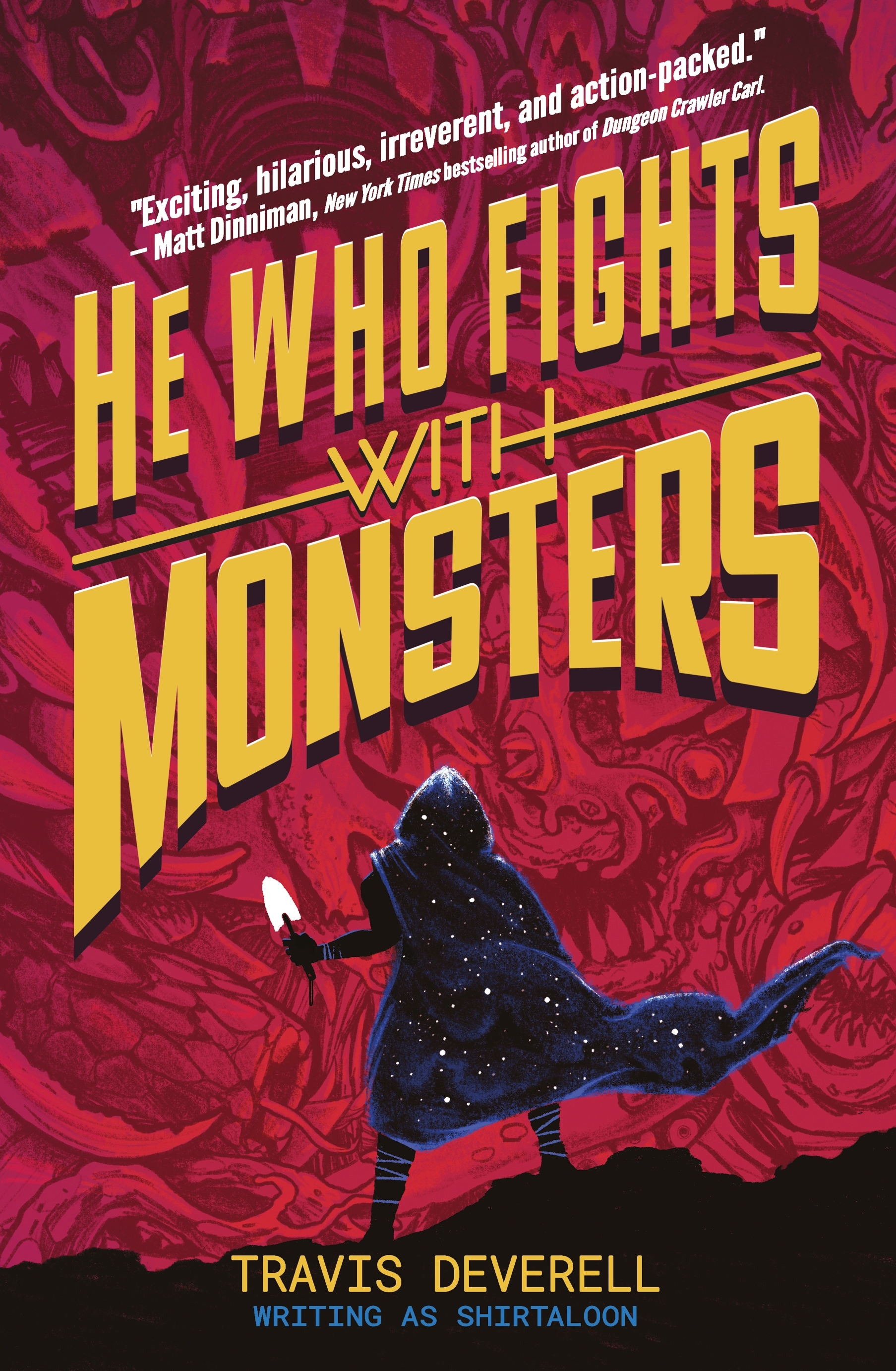 He Who Fights With Monsters: Outworlder