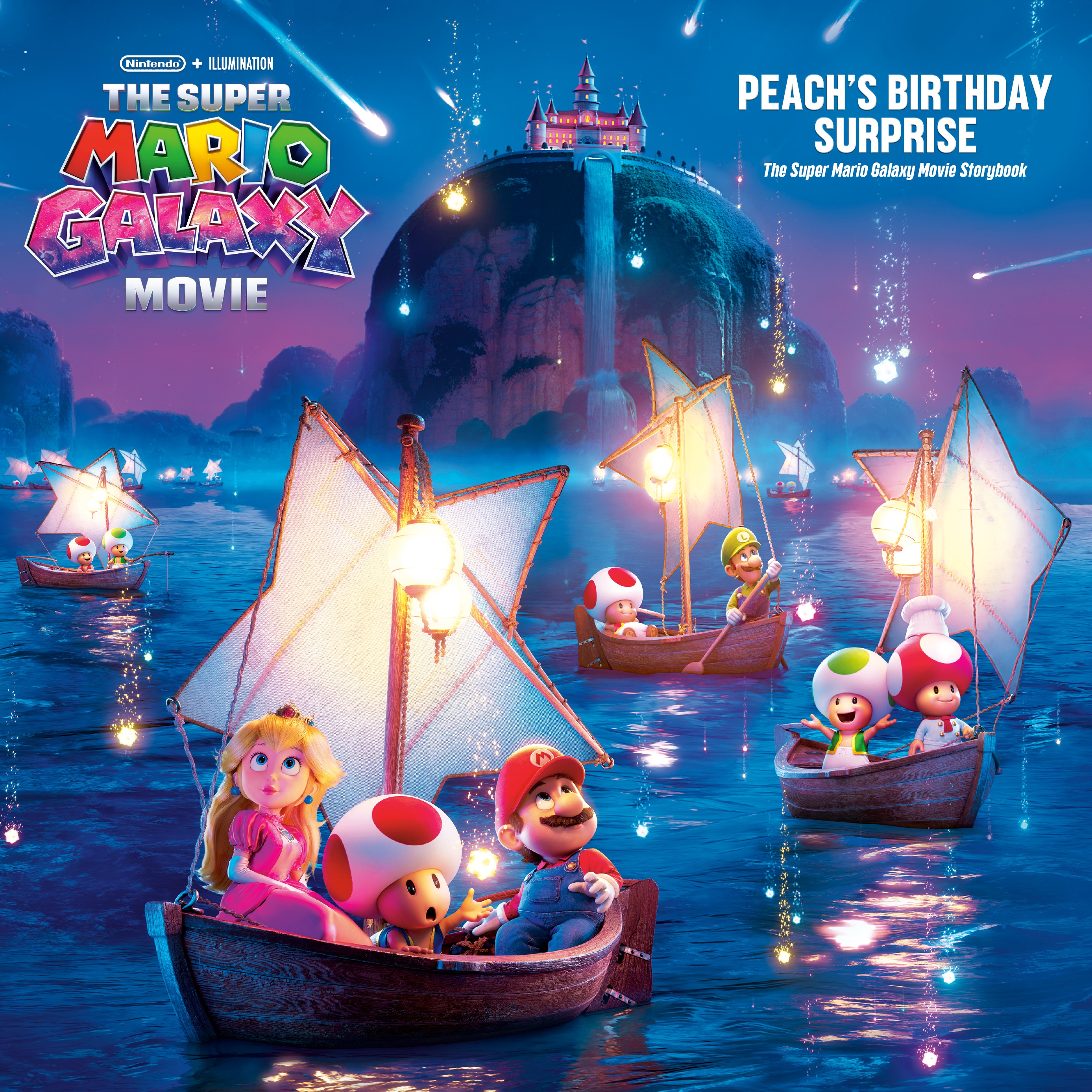 The Super Mario Galaxy Movie: Peach's Birthday Surprise The Super Mario Galaxy Movie Storybook