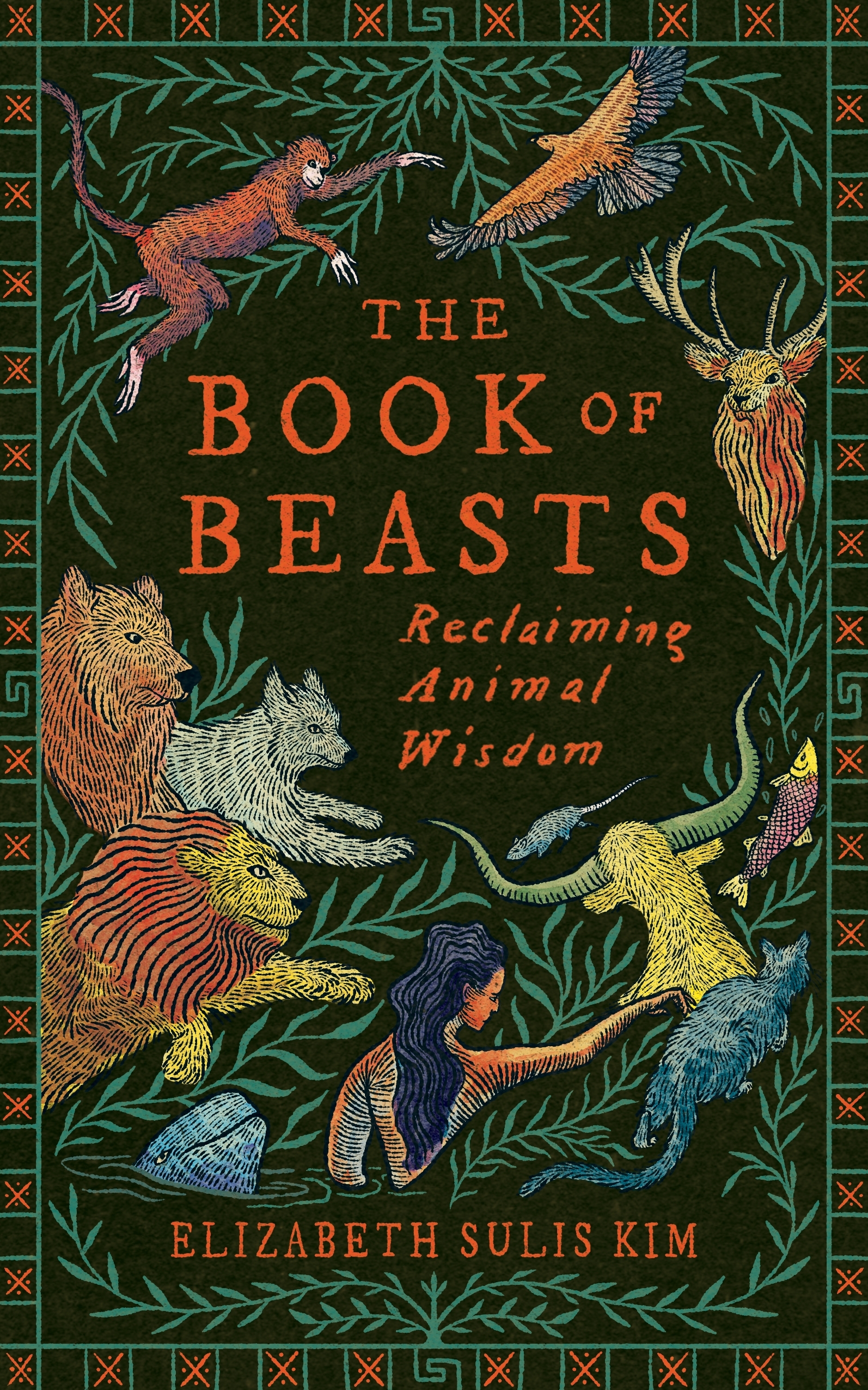 The Book of Beasts Reclaiming Animal Wisdom