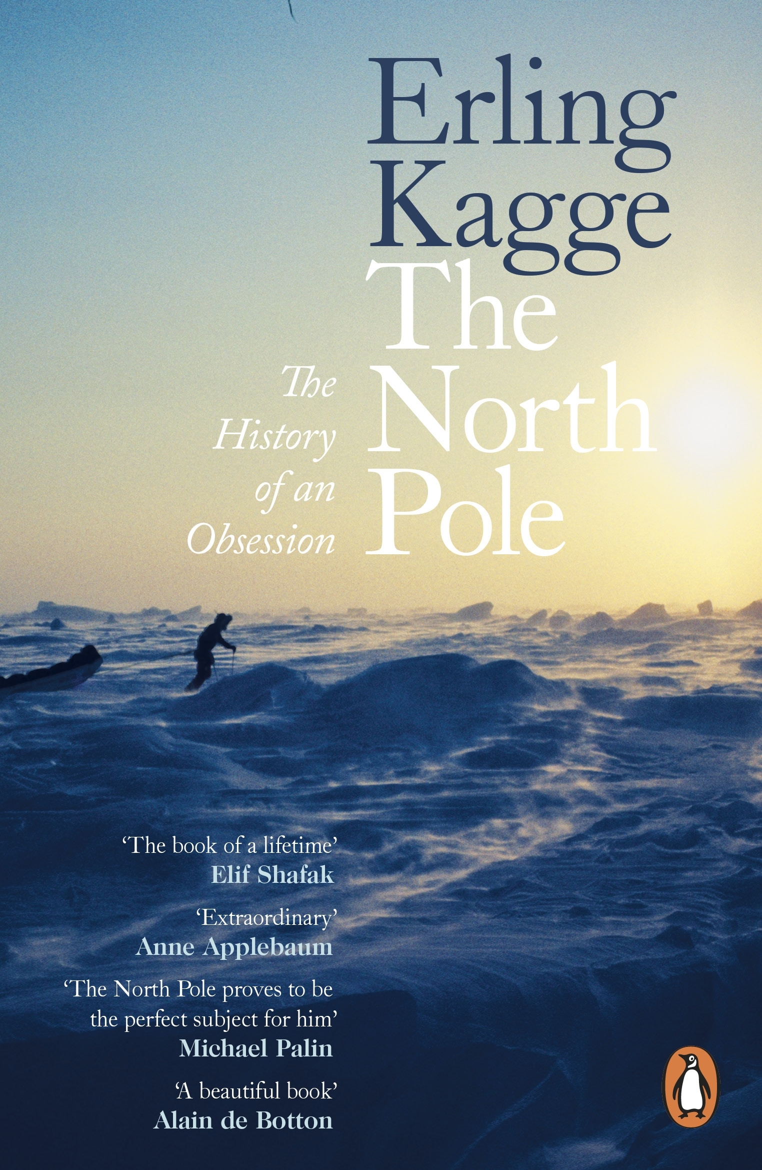 The North Pole The History of an Obsession