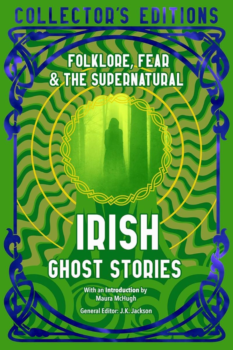 Irish Ghost Stories: Folklore, Fear & The Supernatural