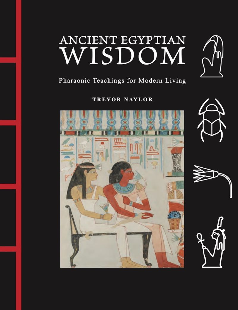 Ancient Egyptian Wisdom: Pharaonic Teachings for Modern Living