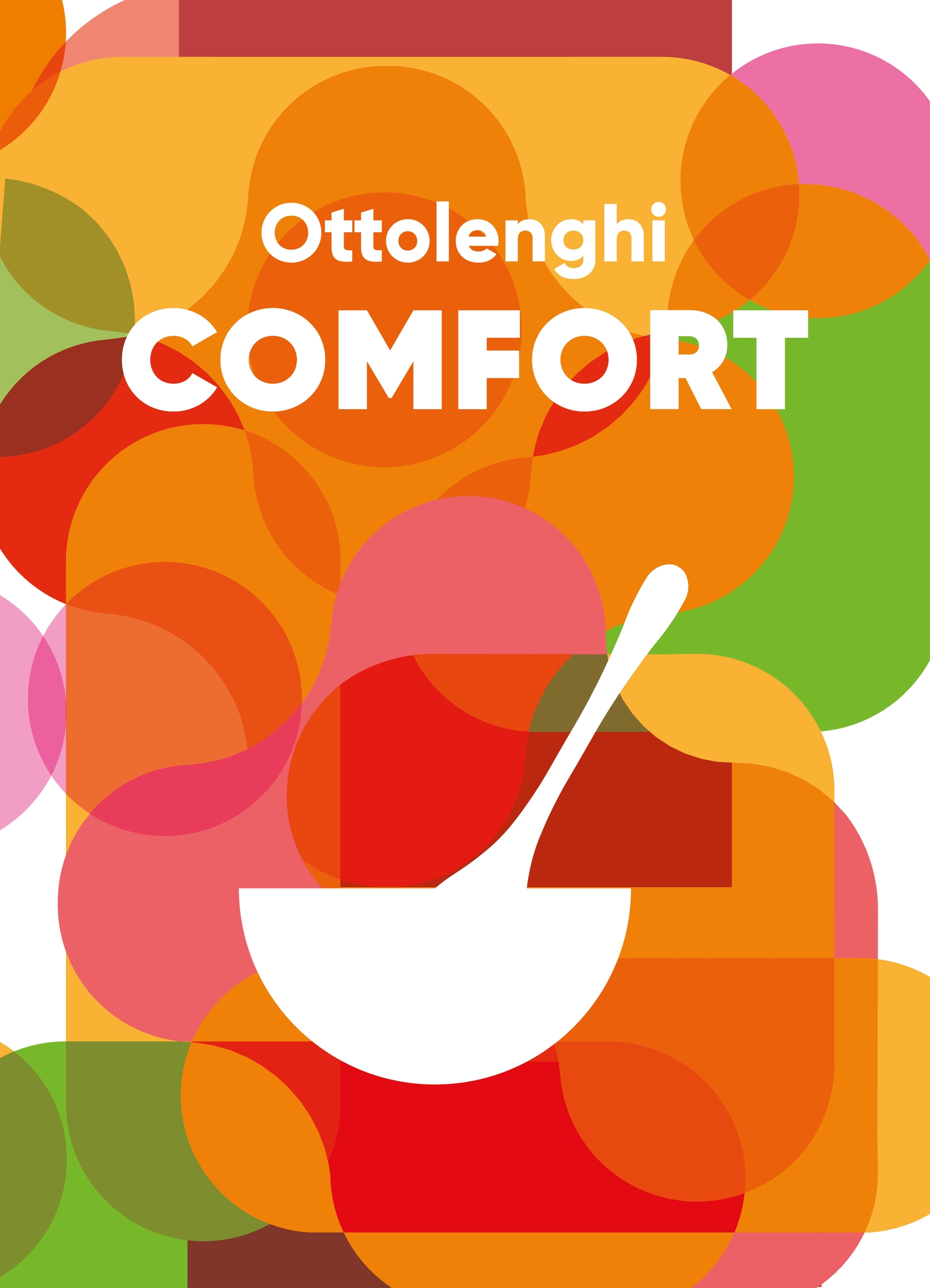 Ottolenghi Comfort by Yottam Ottolenghi & Helen Goh