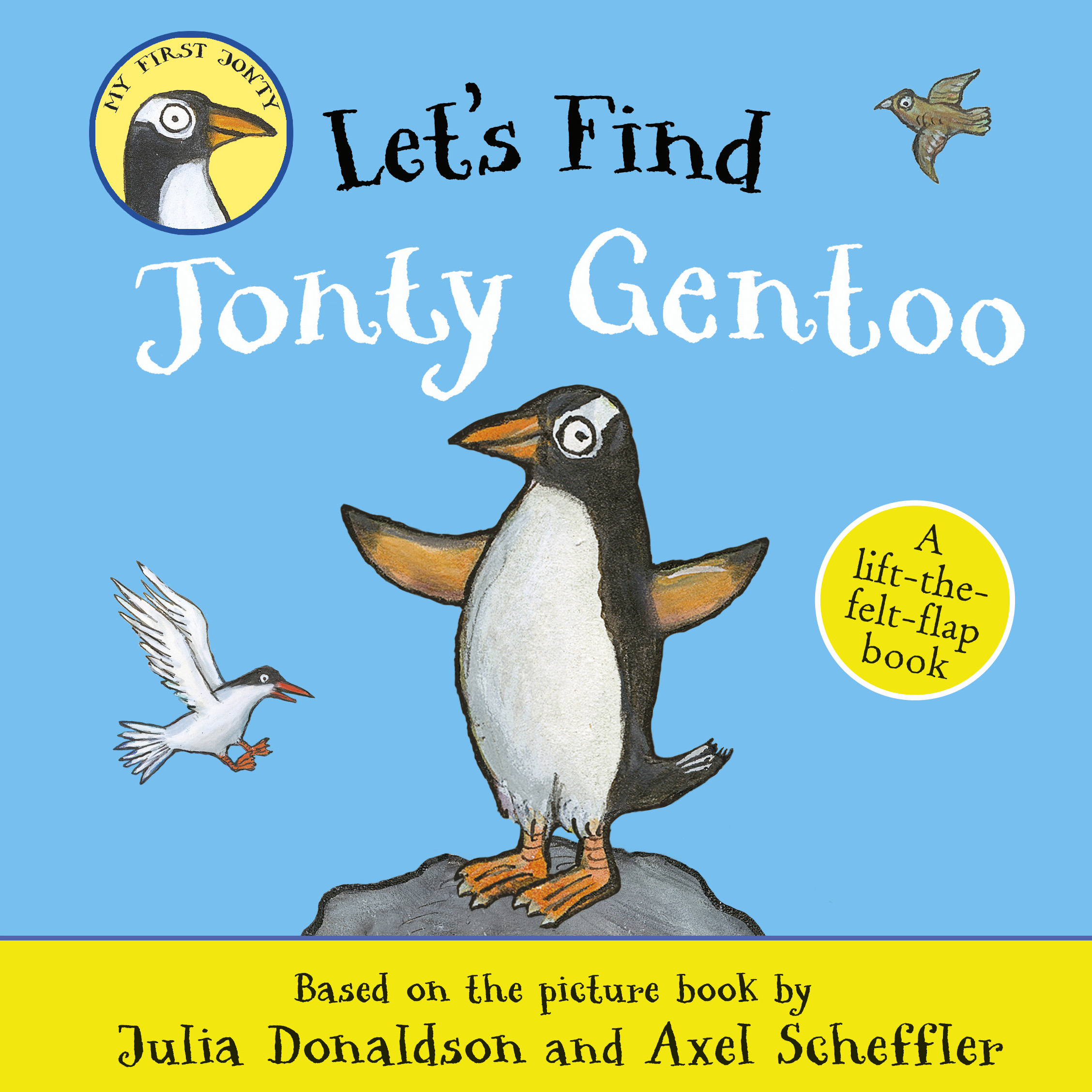 Let's Find Jonty Gentoo: A Lift-the-felt-flap Book