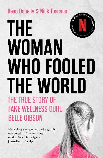 The Woman Who Fooled the World, Belle Gibson