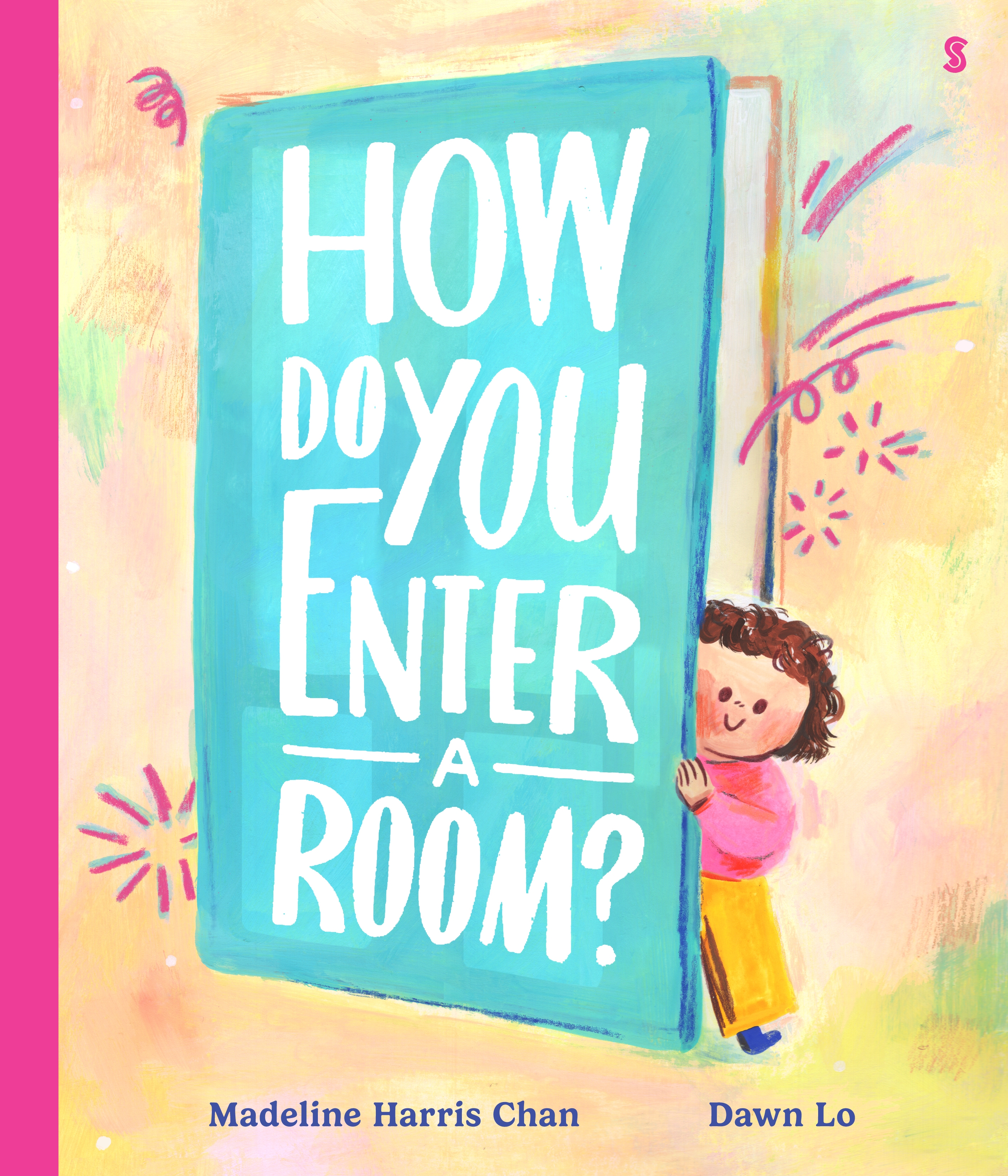 How Do You Enter A Room?