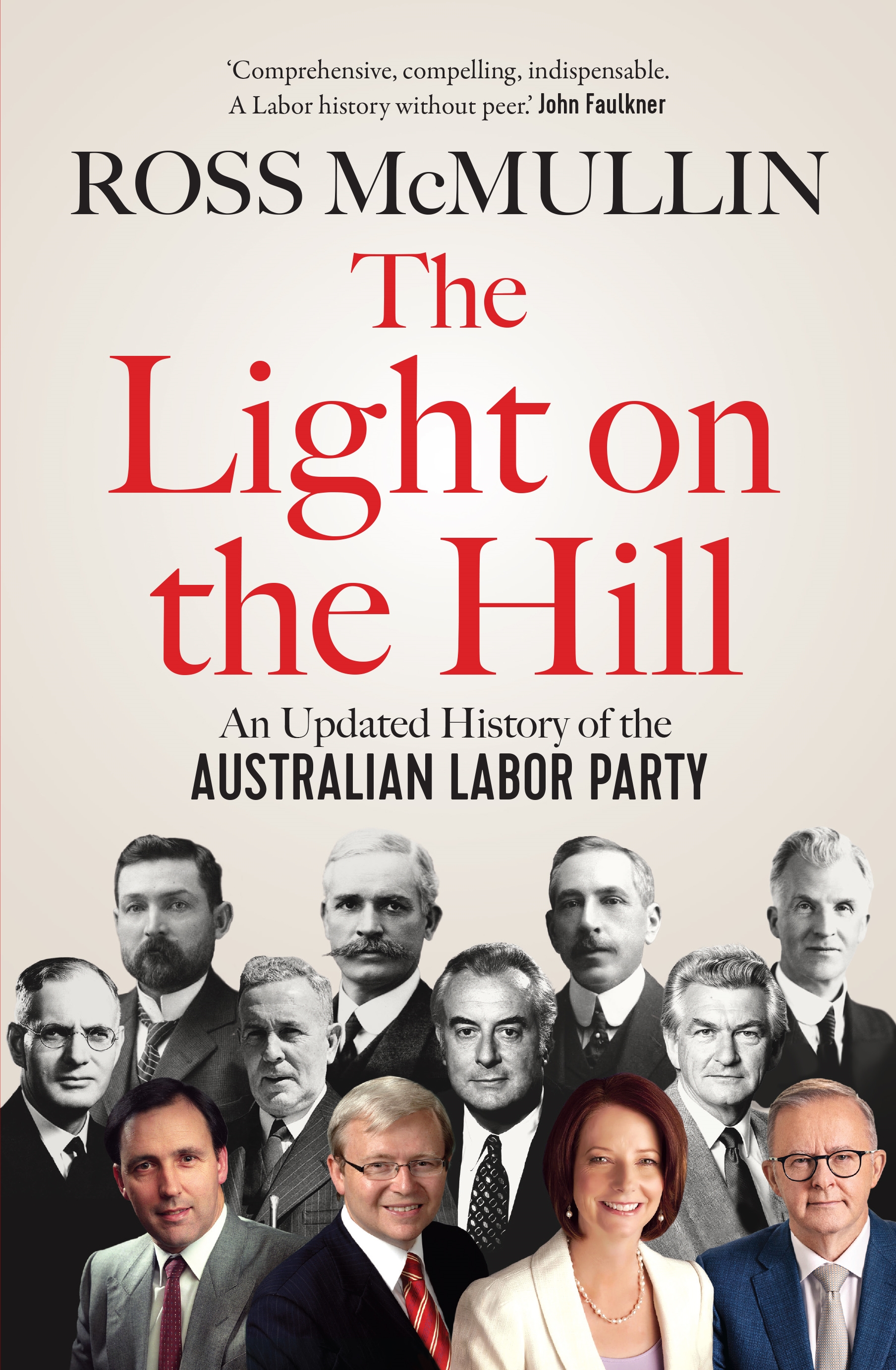 The Light on the Hill An Updated History of the Australian Labor Party
