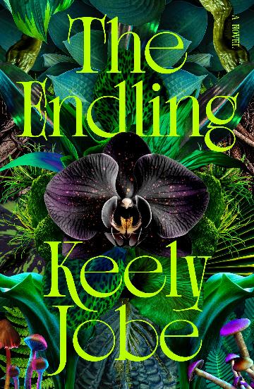 The Endling by Keely Jobe