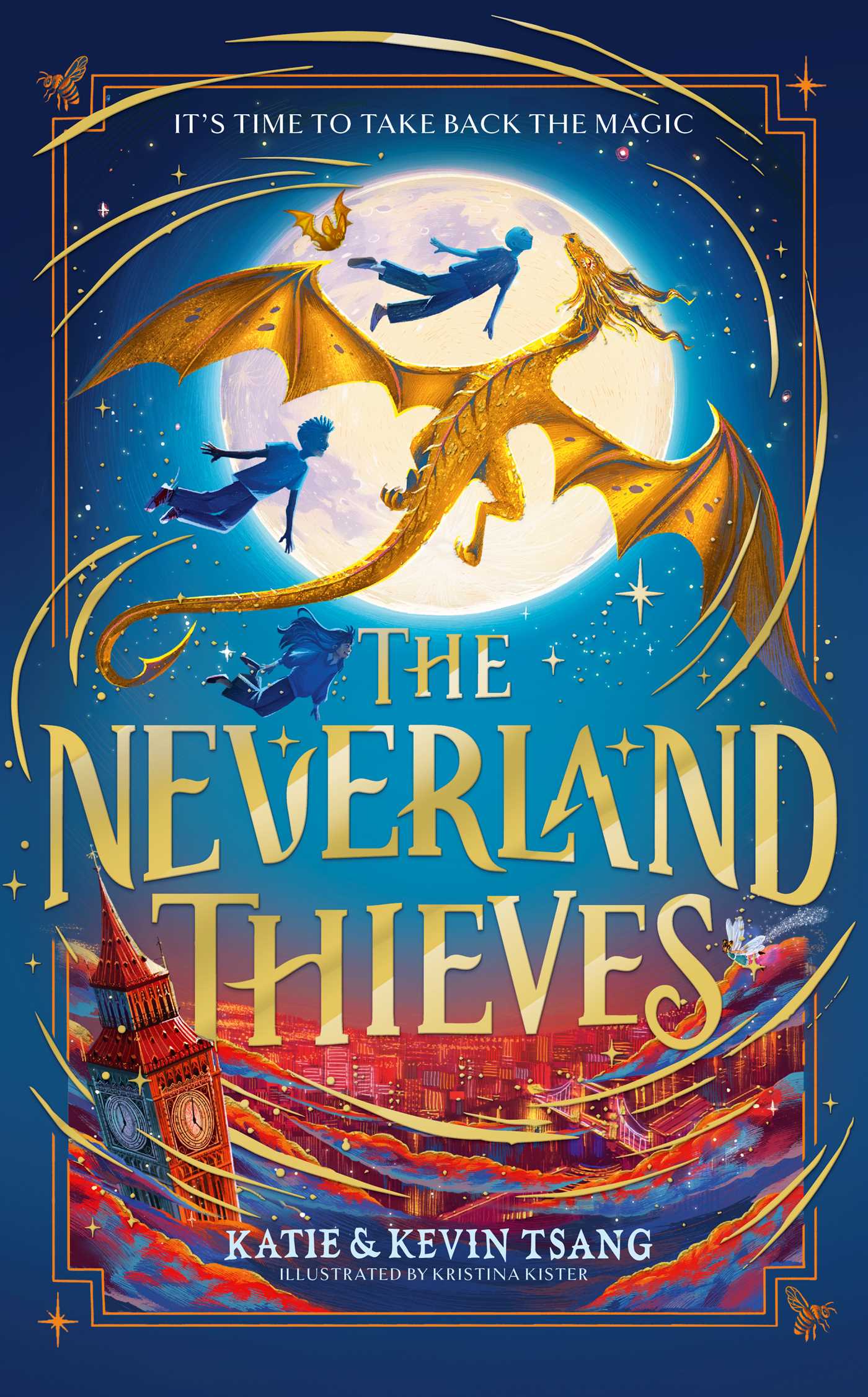 The Neverland Thieves Fly back to Neverland in the unmissable new magical adventure!