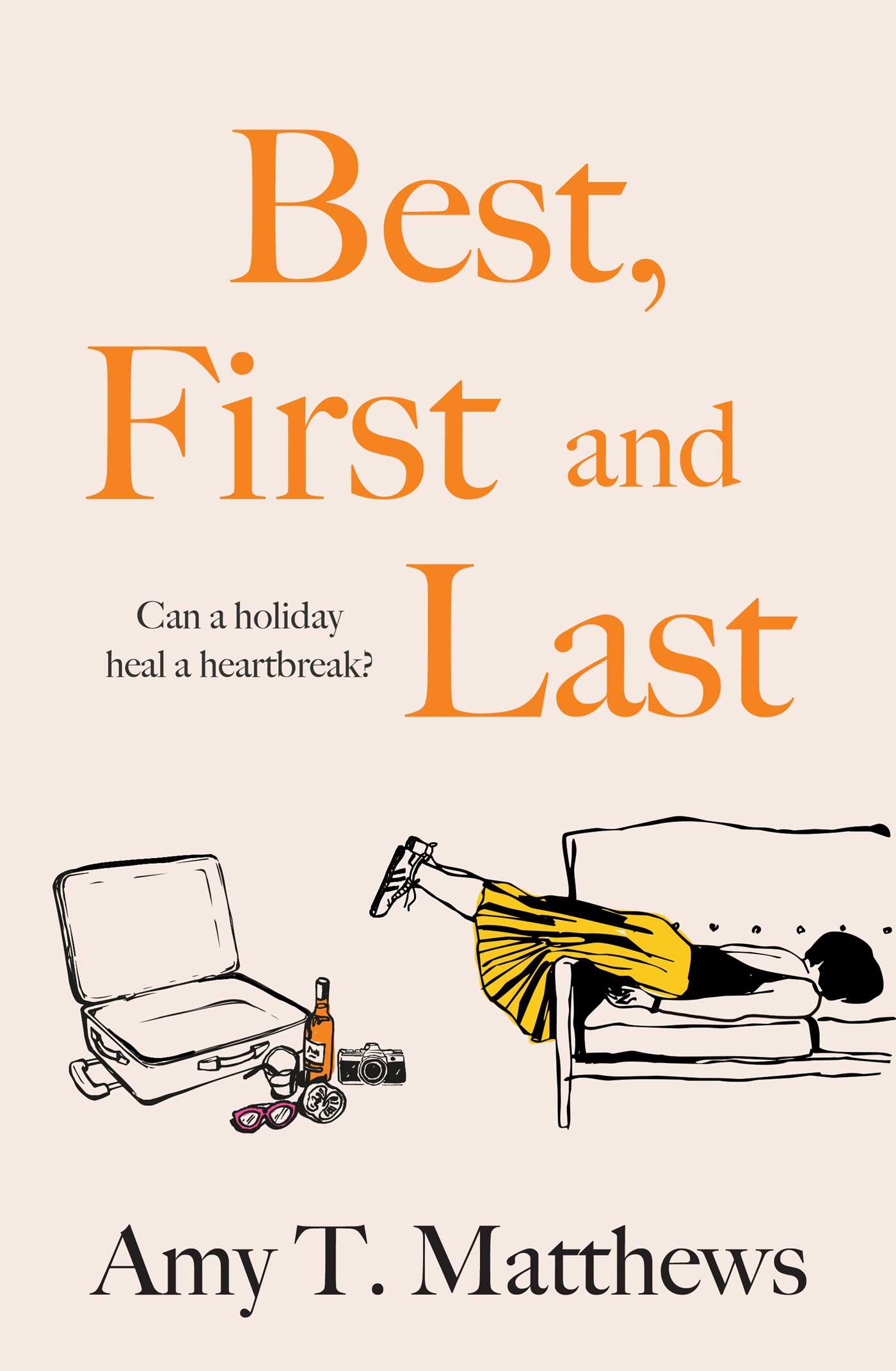 Best, First and Last by Amy Matthews