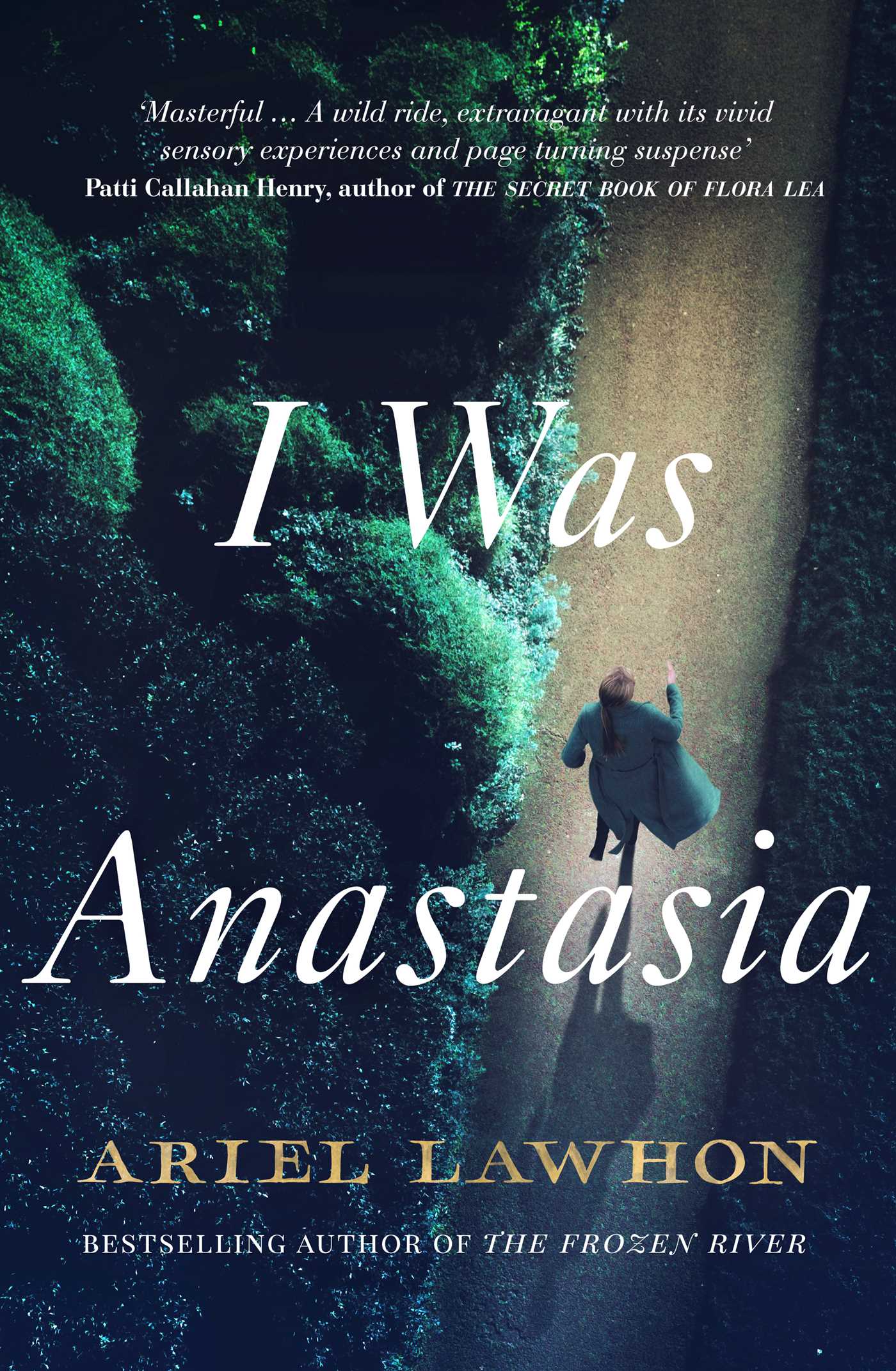 I Was Anastasia by Ariel Lawhon